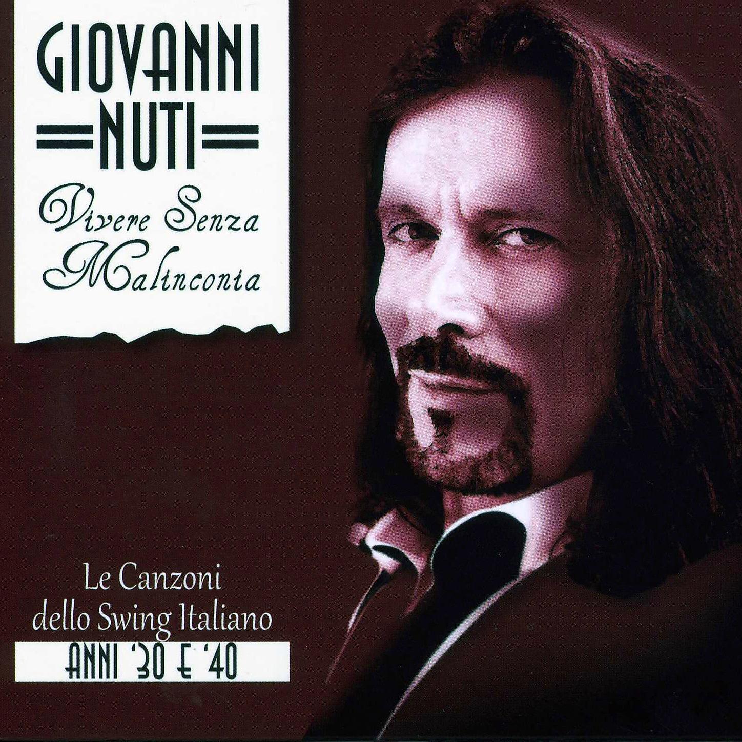 Giovanni Nuti - Cantando… con le lacrime agli occhi