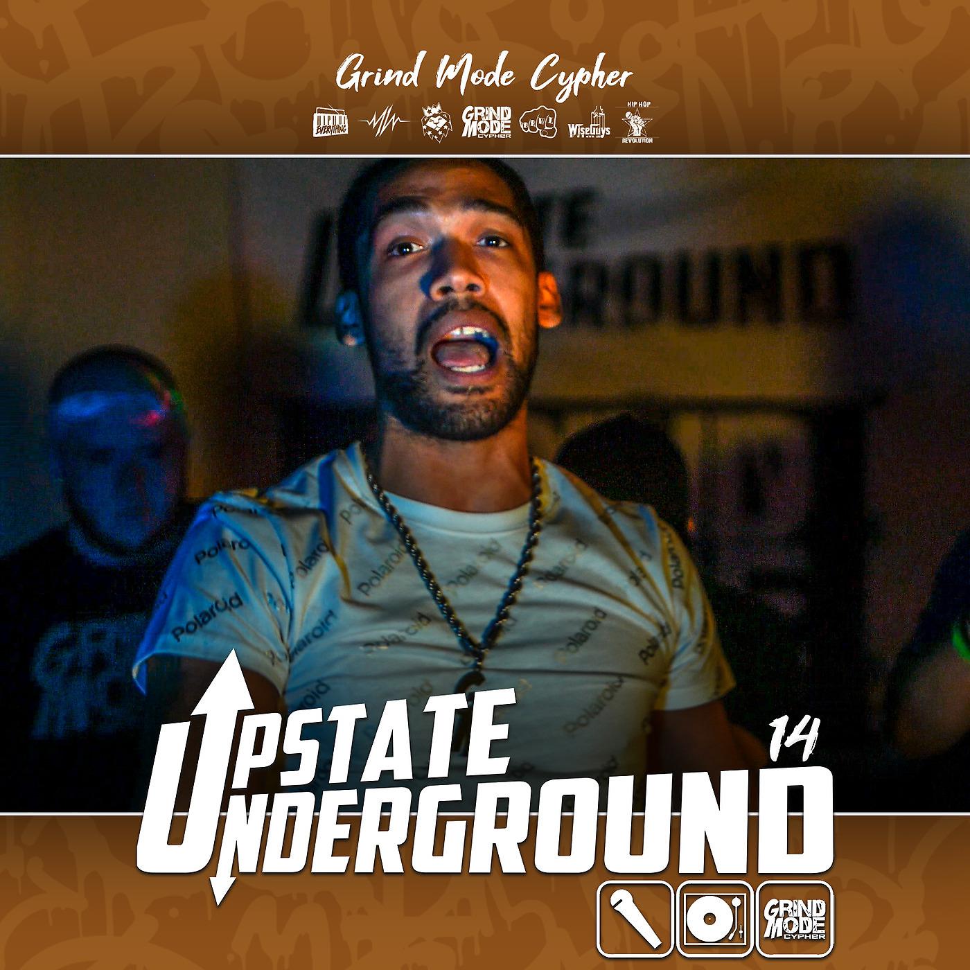 Постер альбома Grind Mode Cypher Upstate Underground 14