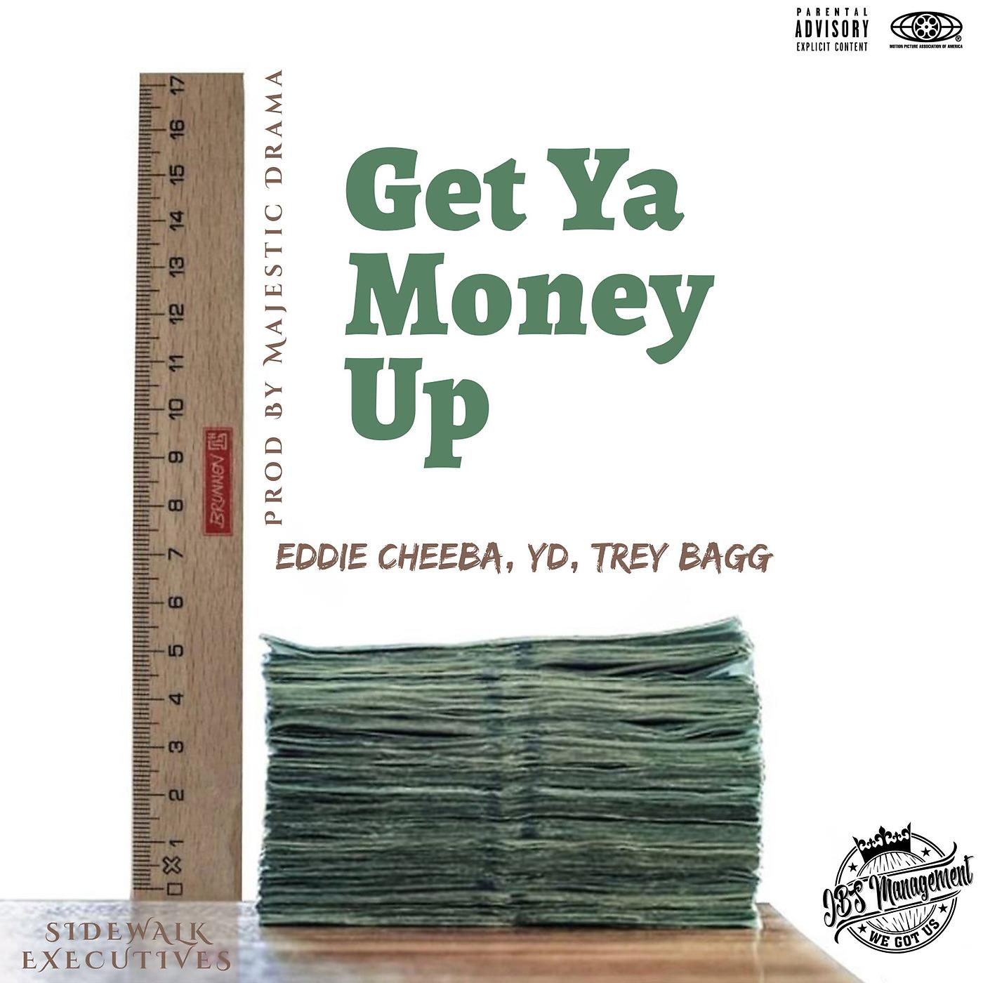 Постер альбома Get Ya Money Up