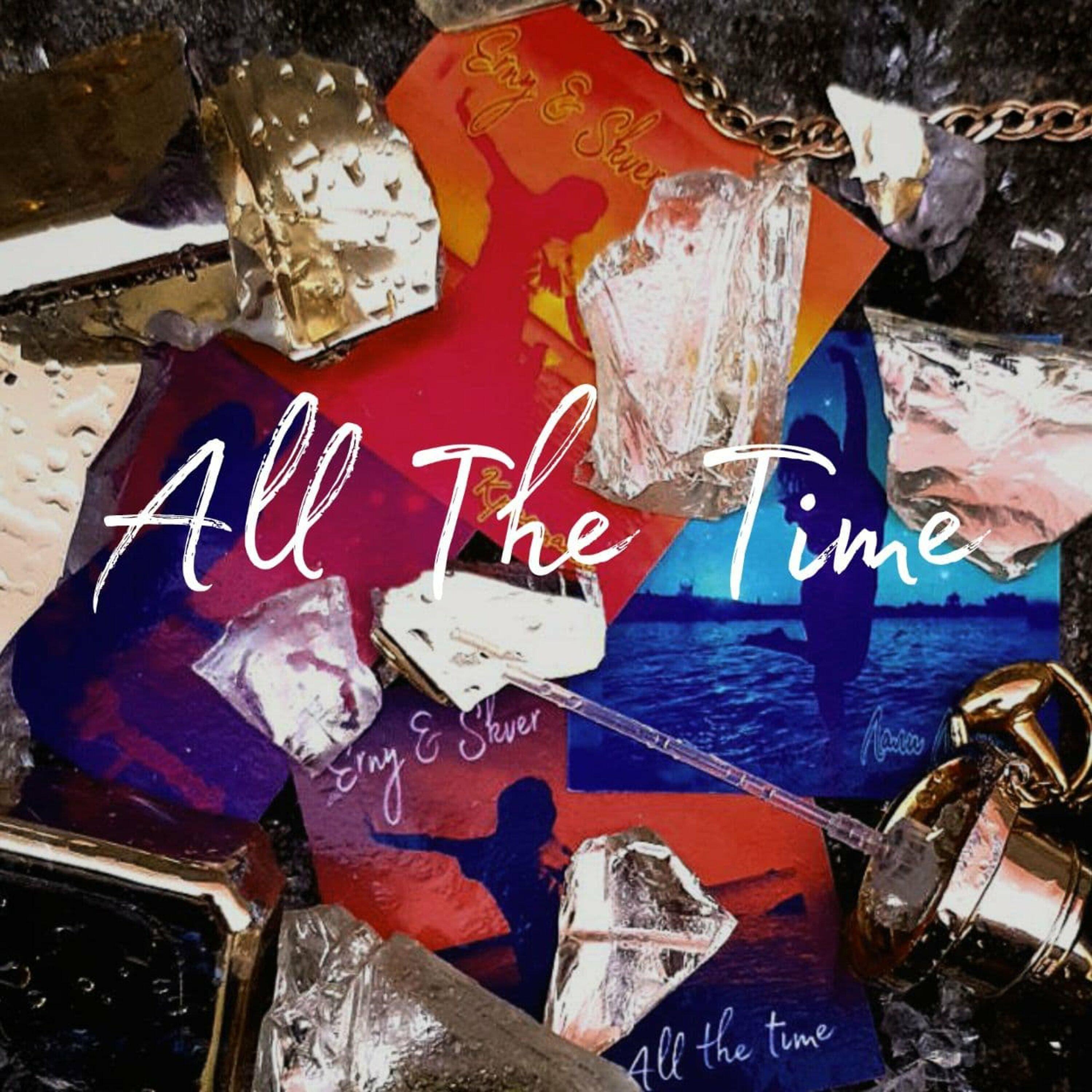 Постер альбома All The Time