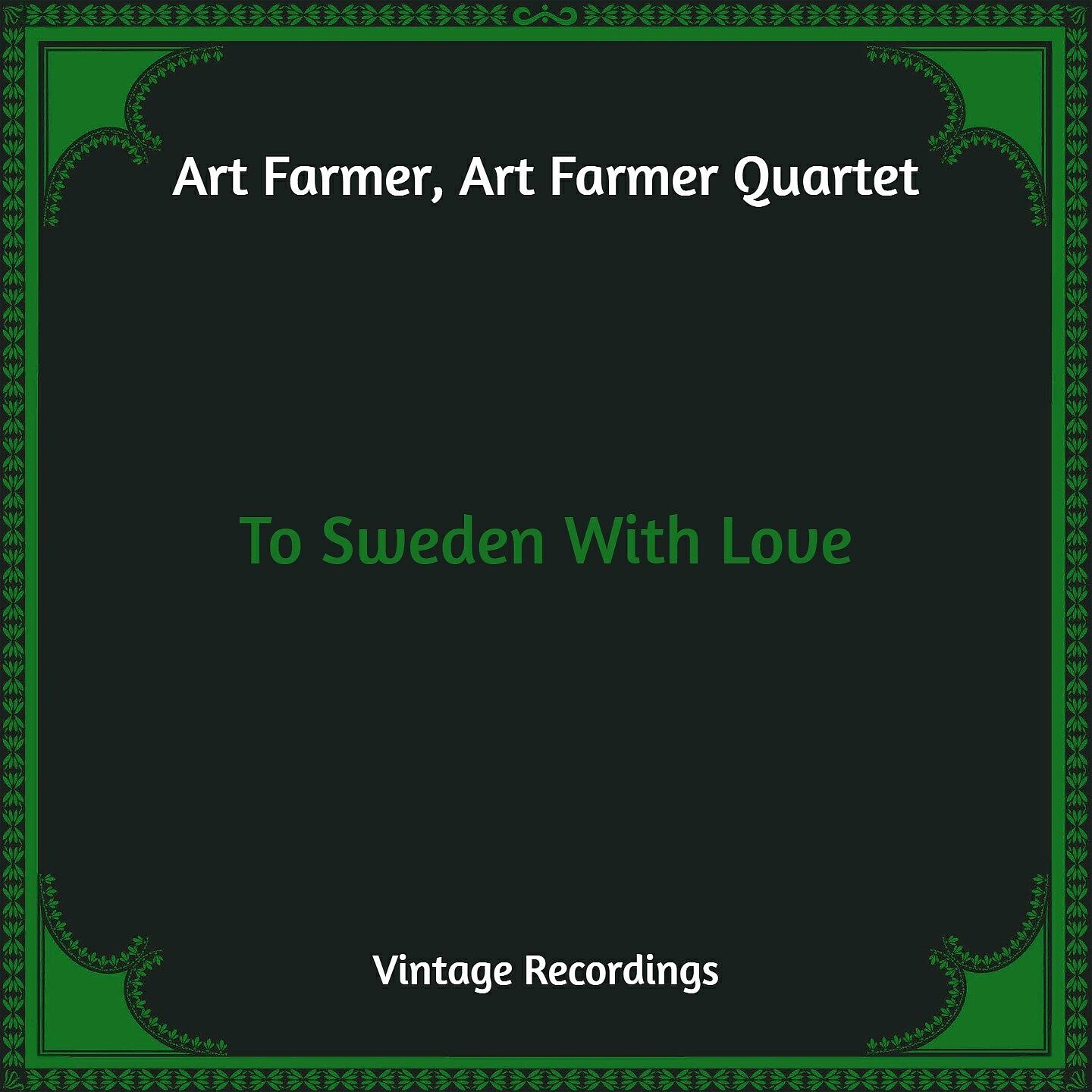 Art Farmer - Och Hor Du Unga Dora (and Listen Young Dora)
