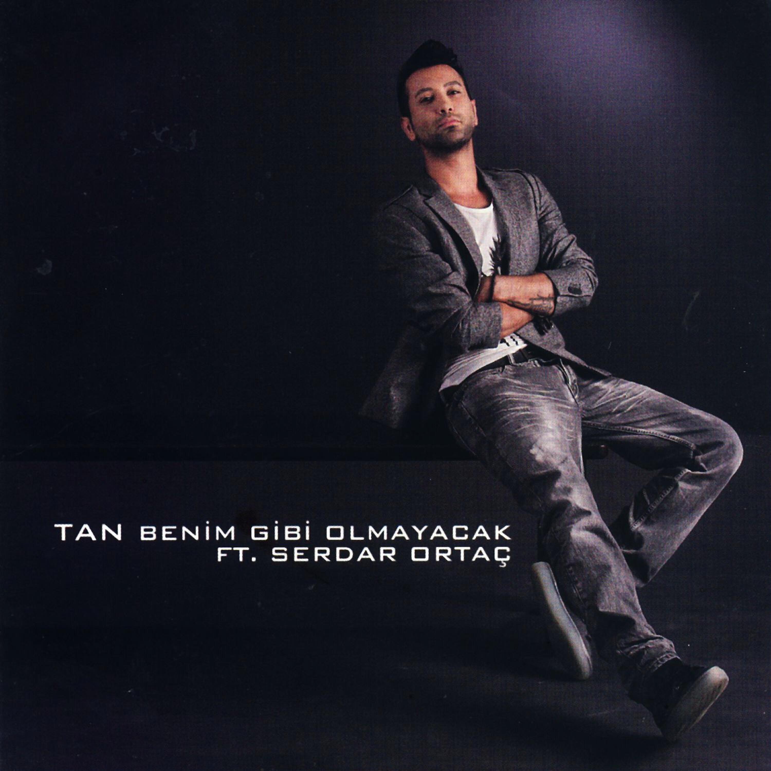 Tan - Benim Gibi Olmayacak (Remix 2) (feat. Serdar Ortaç)