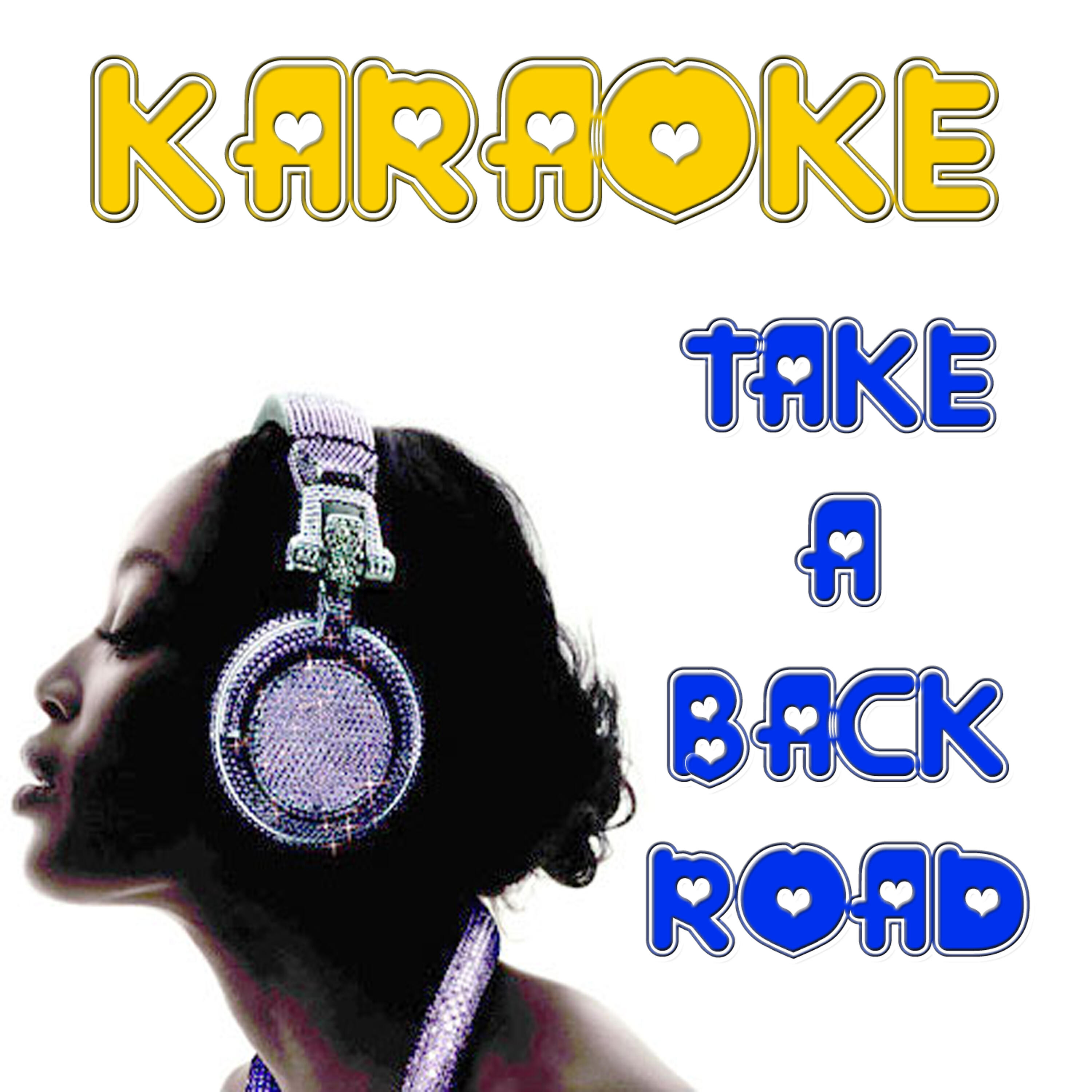 Karaoke Hits Band - Take a Back Road (In the Style of Rodney Atkins) (Karaoke)
