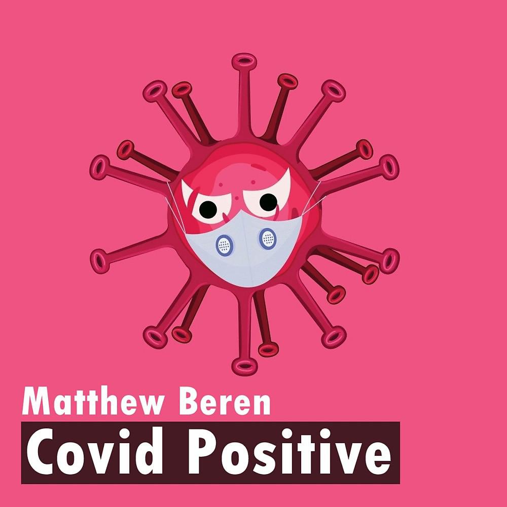Постер альбома Covid Positive