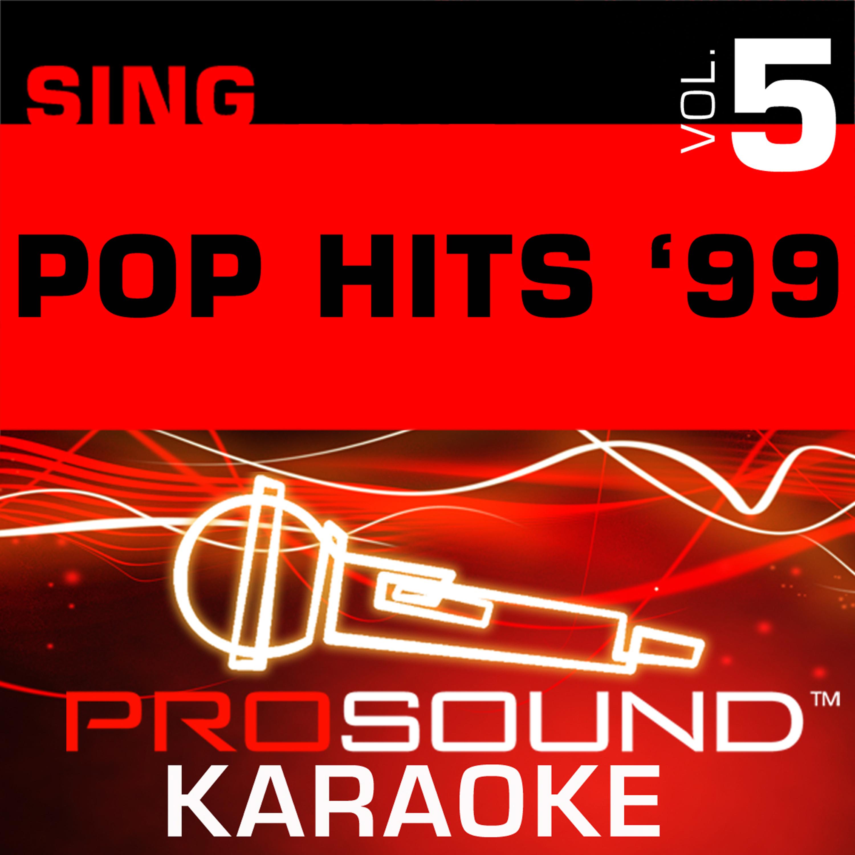 Постер альбома Sing Pop Hits '99 v.5 (Karaoke Performance Tracks)