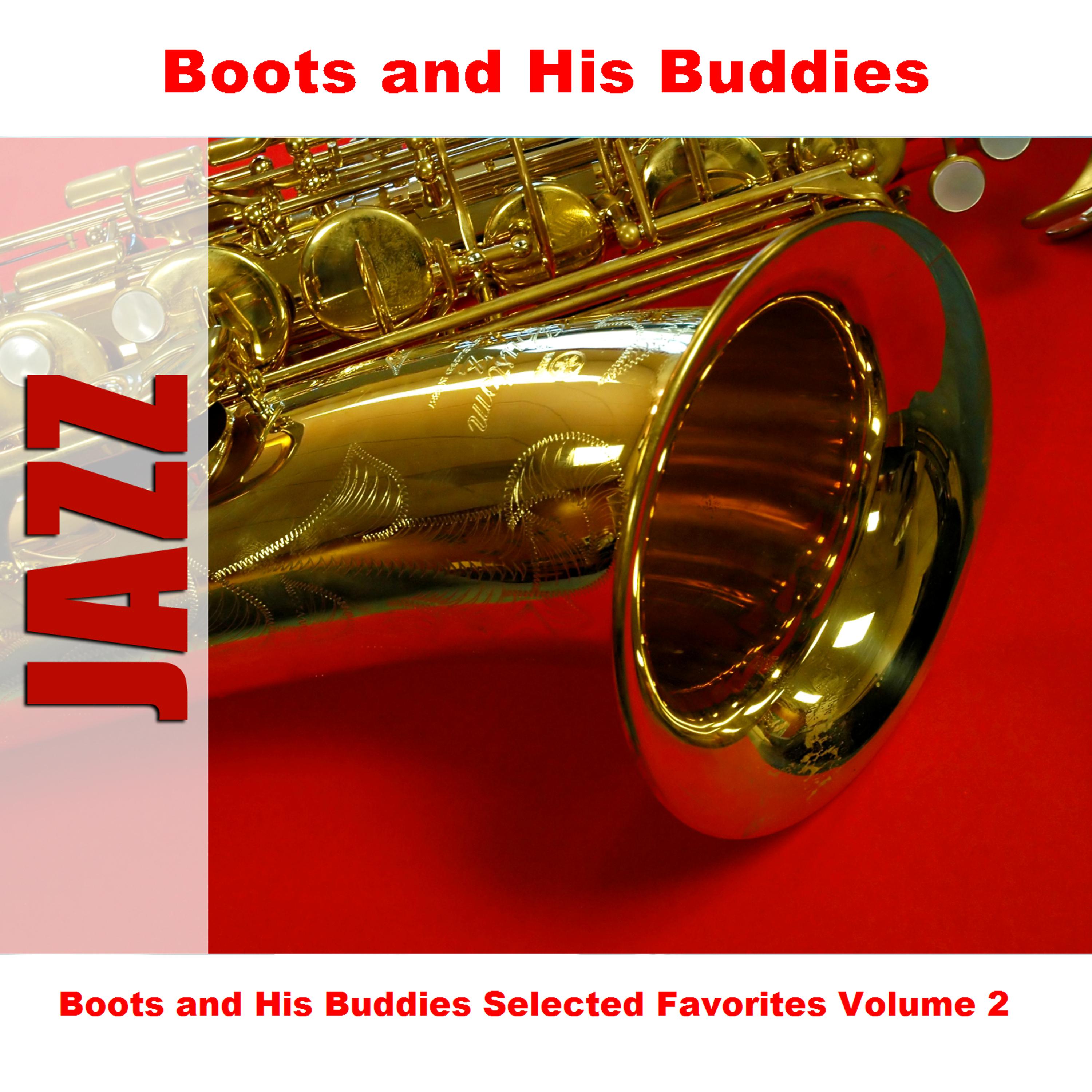 Постер альбома Boots and His Buddies Selected Favorites, Vol. 2