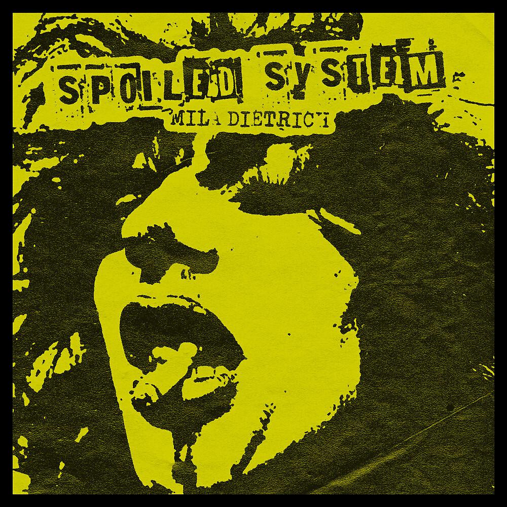 Постер альбома Spoiled System