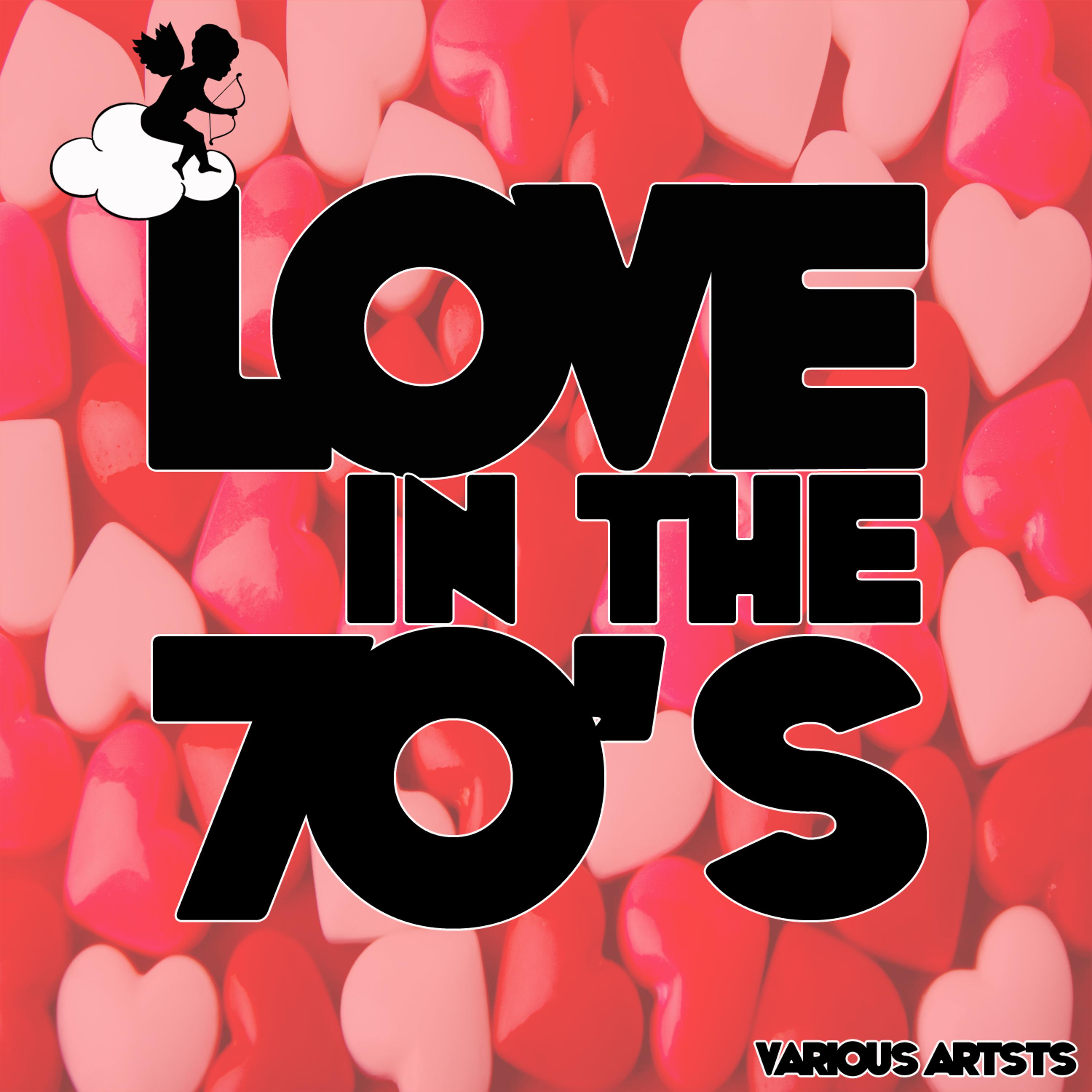 Постер альбома Love In The 70's