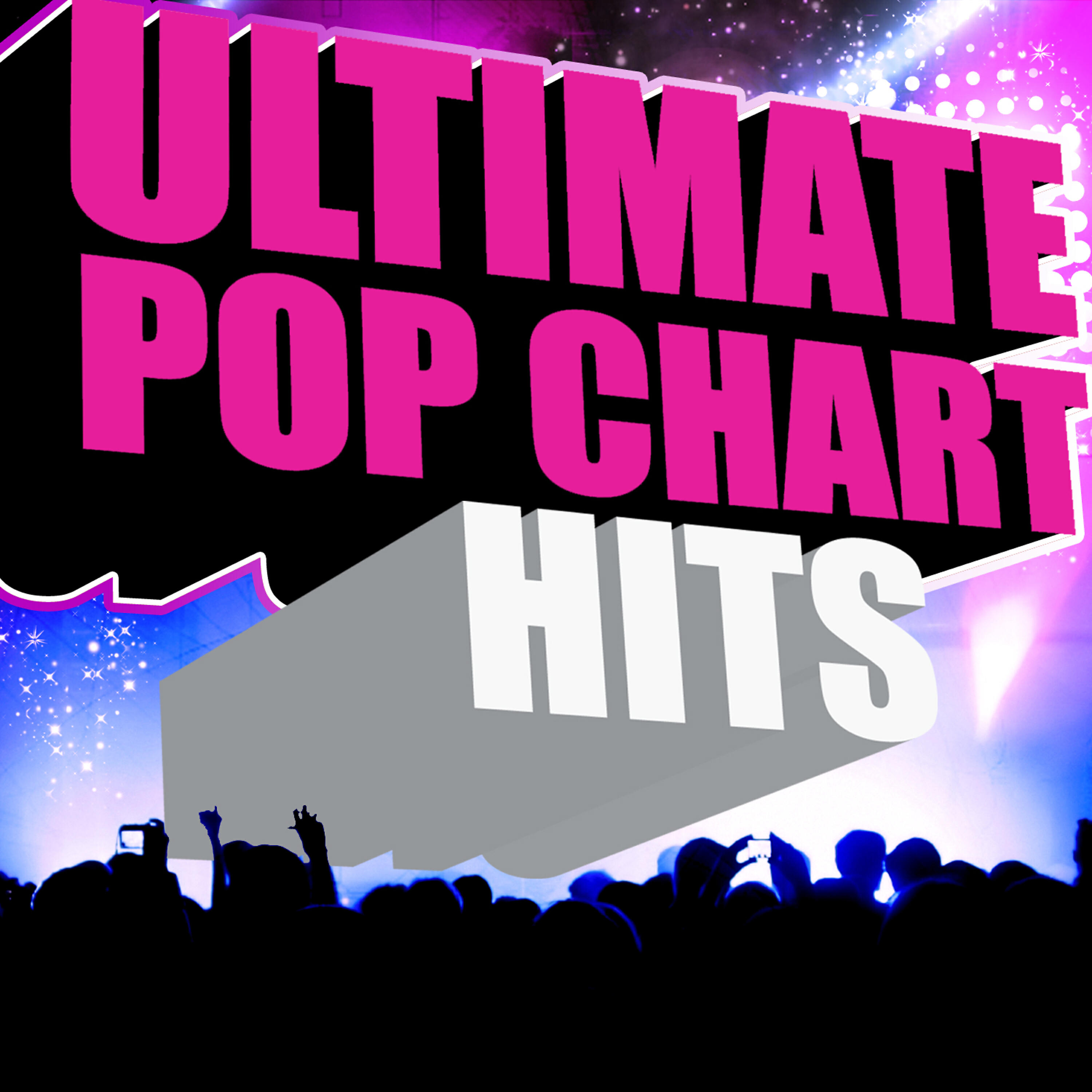 Ultimate Pop Chart Hits - What's My Name (Made Famous by Rihanna & Drake)