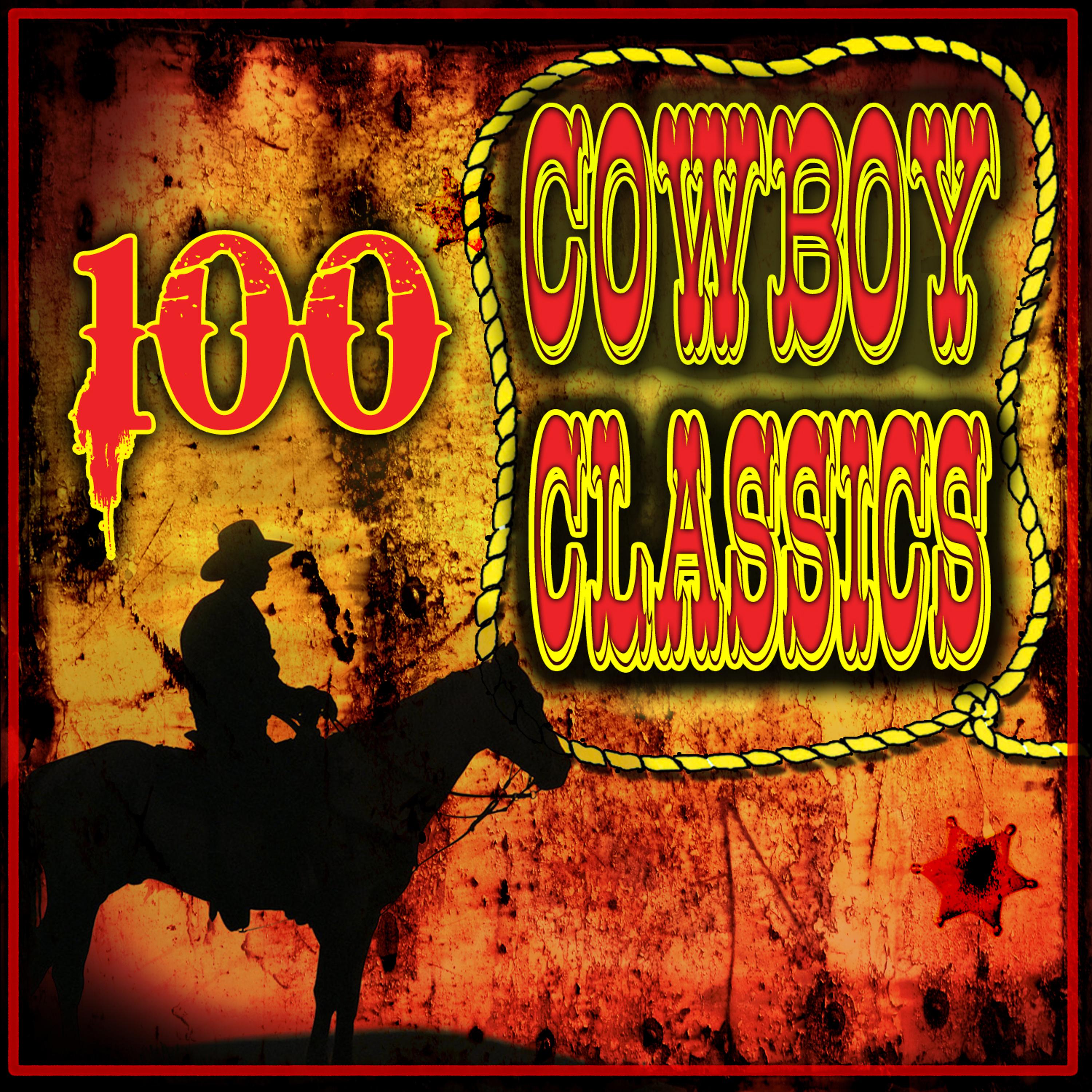 Постер альбома 100 Cowboy Classics