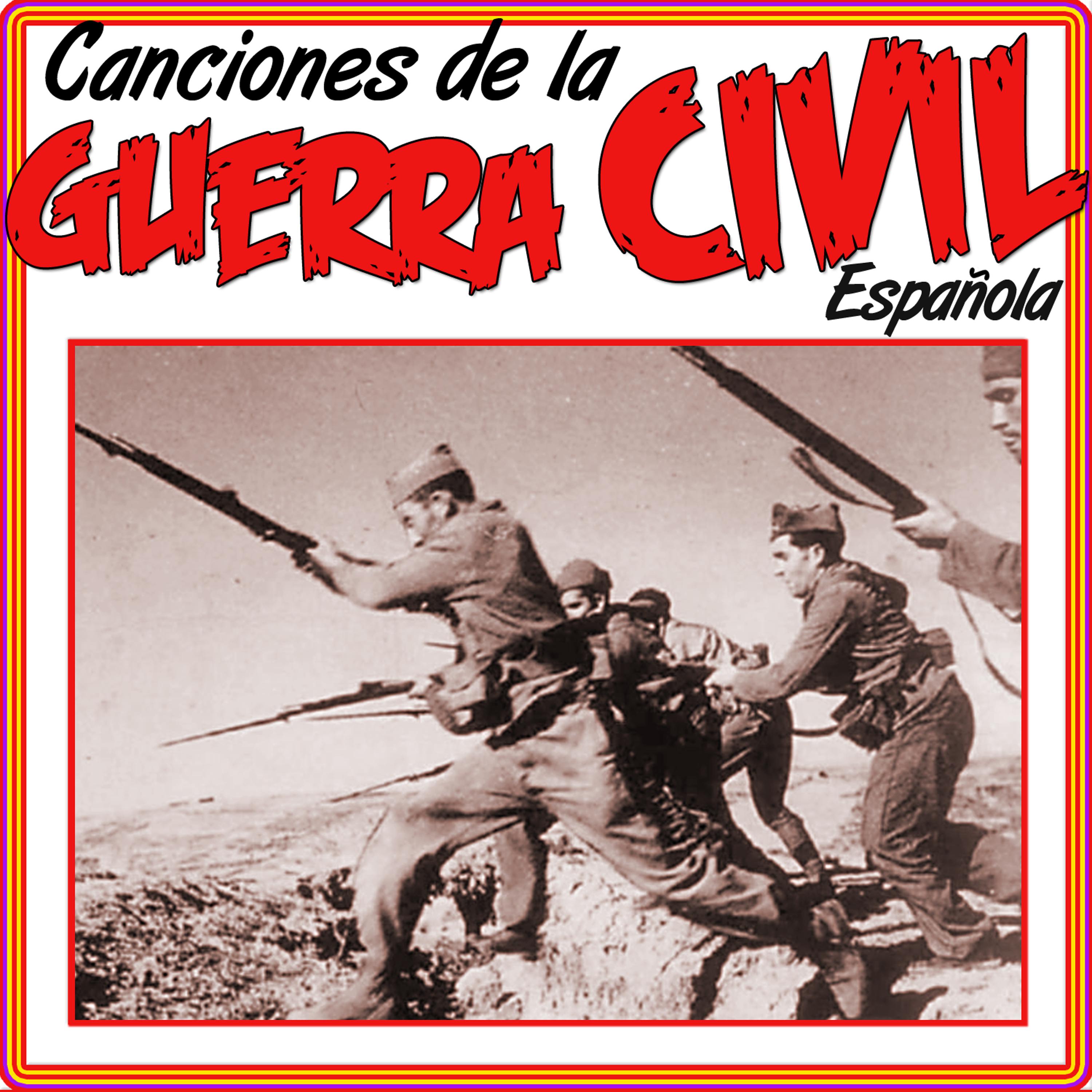 Постер альбома Canciones de la Guerra Civil Española
