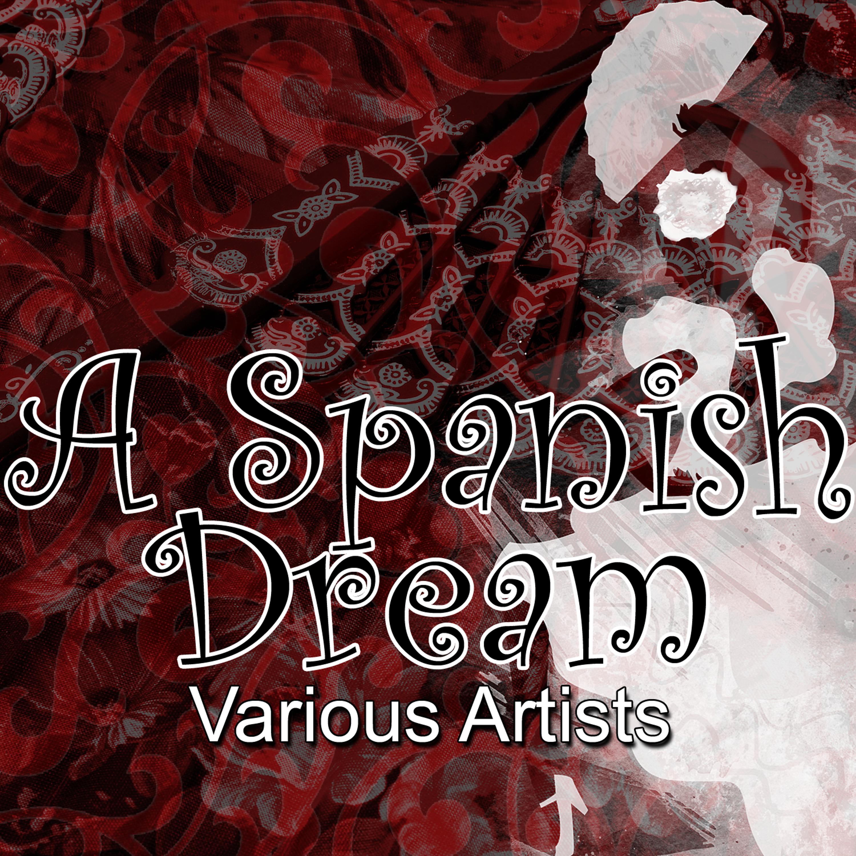 Постер альбома A Spanish Dream