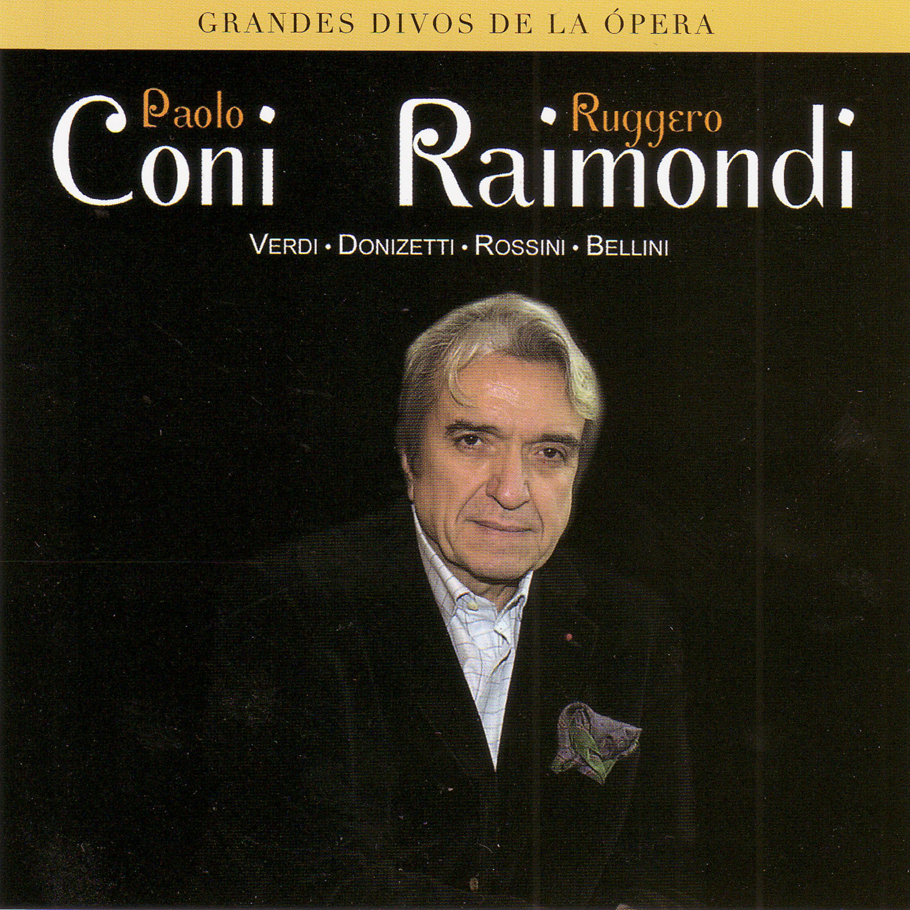 Постер альбома Grandes Divos de la Ópera: Paolo Coni & Ruggero Raimondi