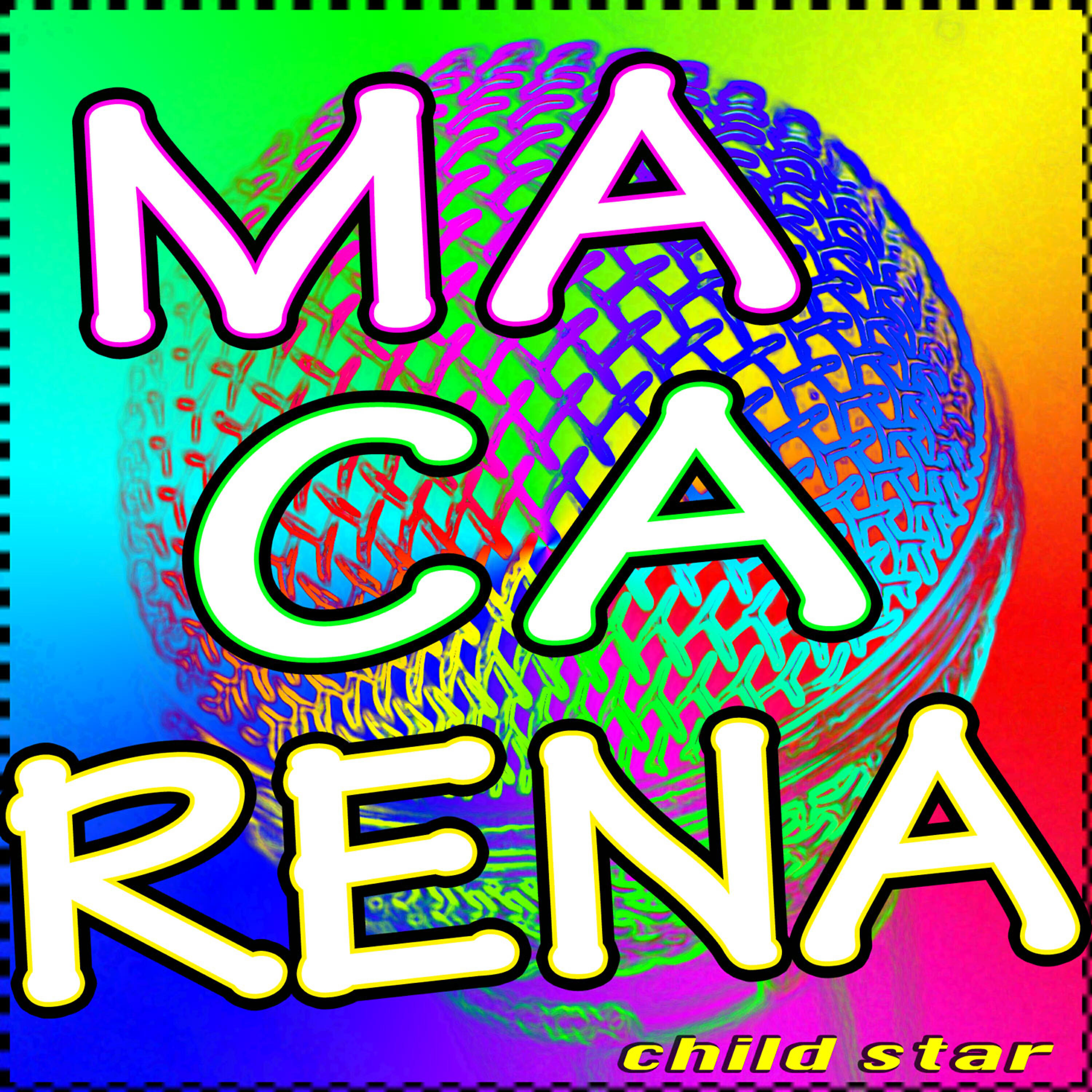 Child Star - Macarena (Tribute Version)