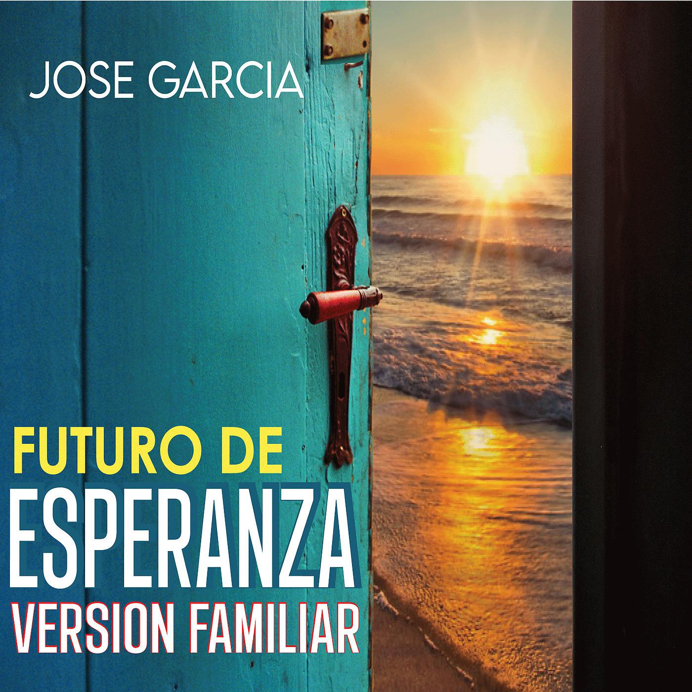Постер альбома Futuro de Esperanza Version Familiar
