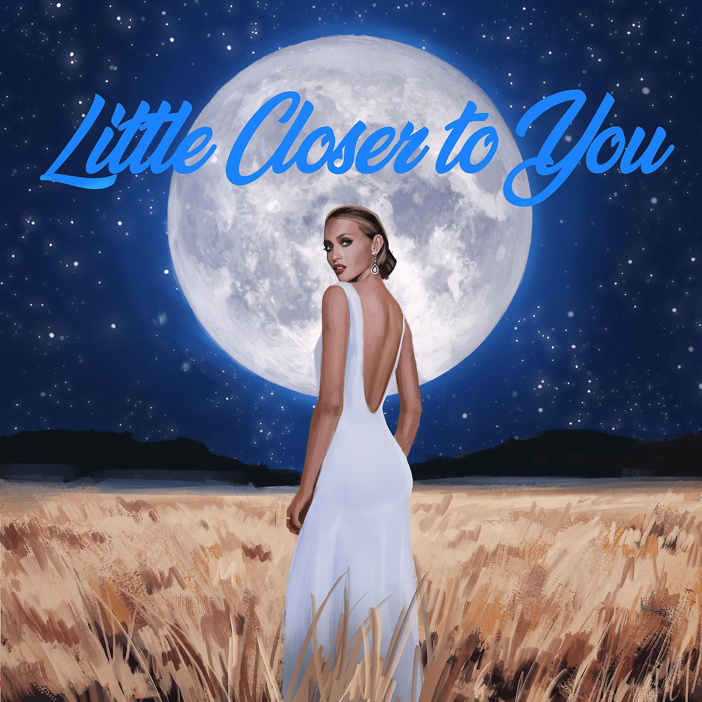 Постер альбома Little Closer to You