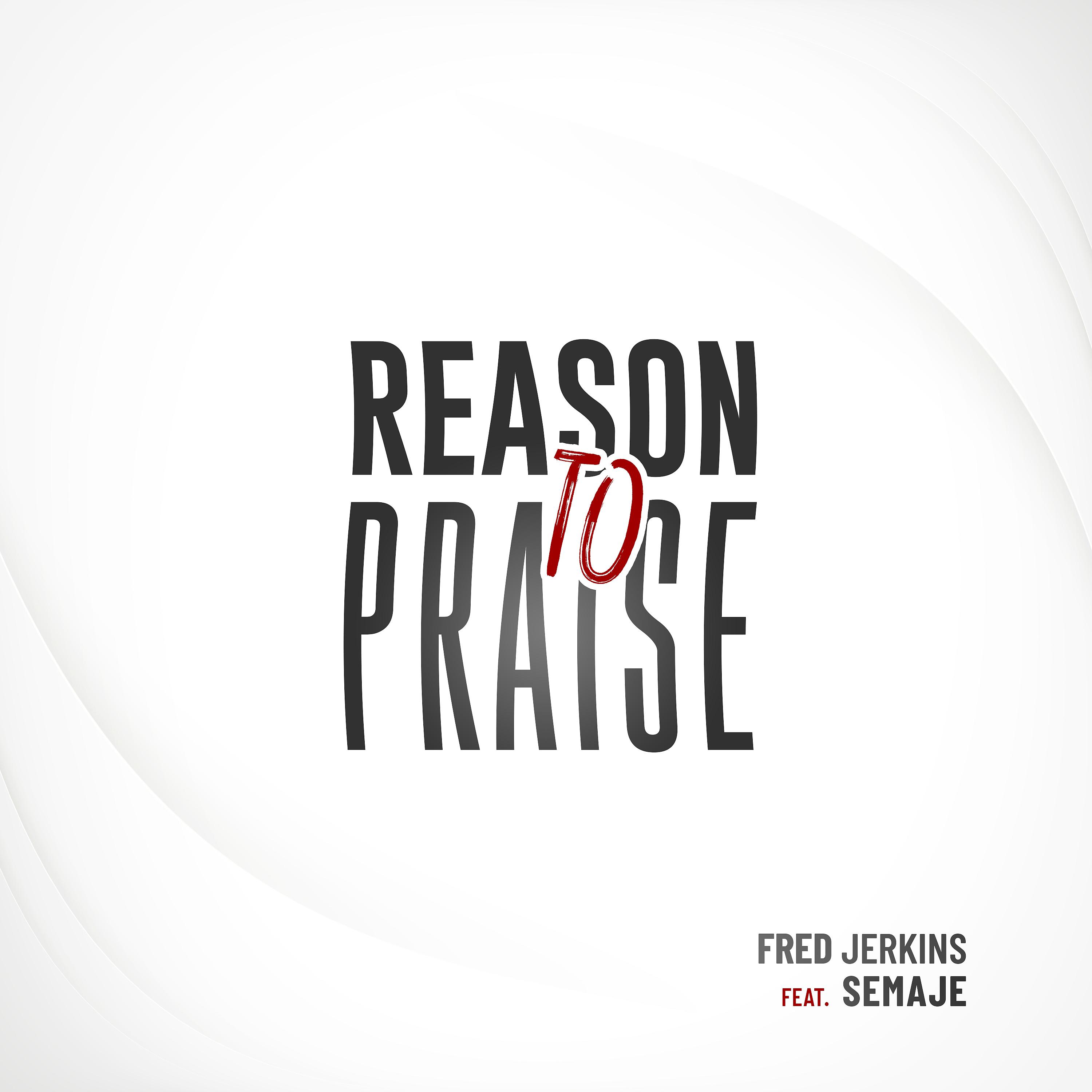 Постер альбома Reason to Praise