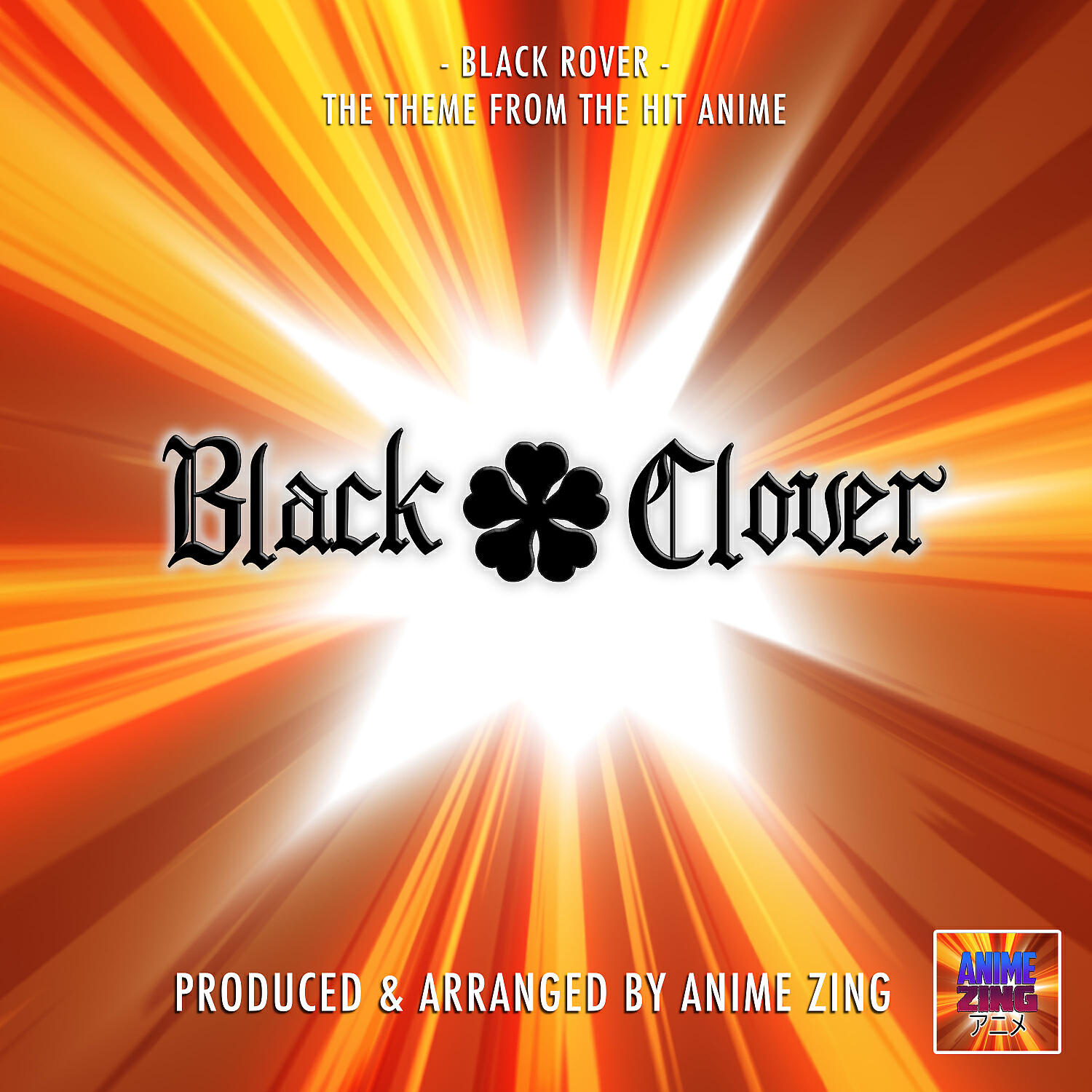 Anime Zing - Black Rover Main Theme (From 