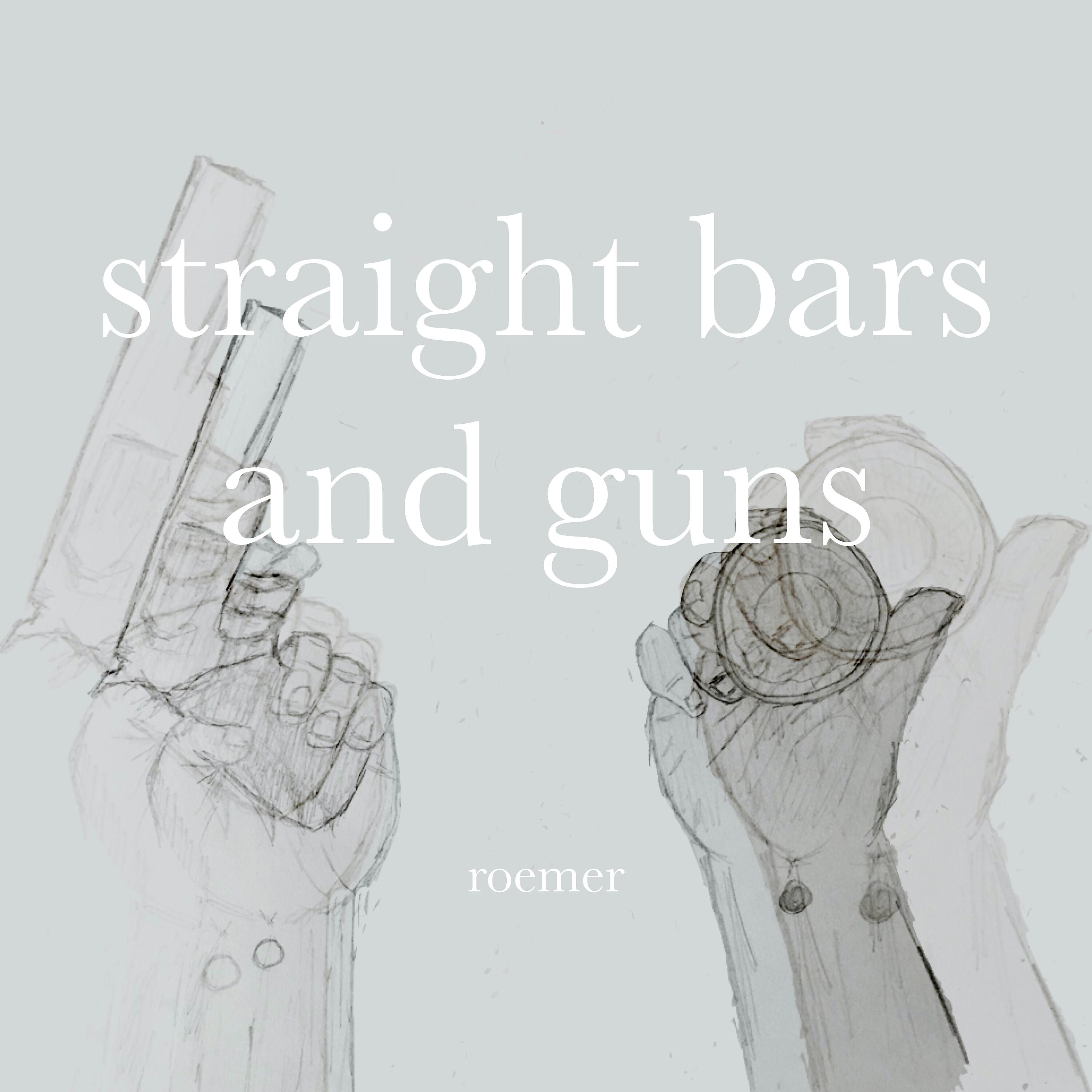 Постер альбома Straight Bars and Guns