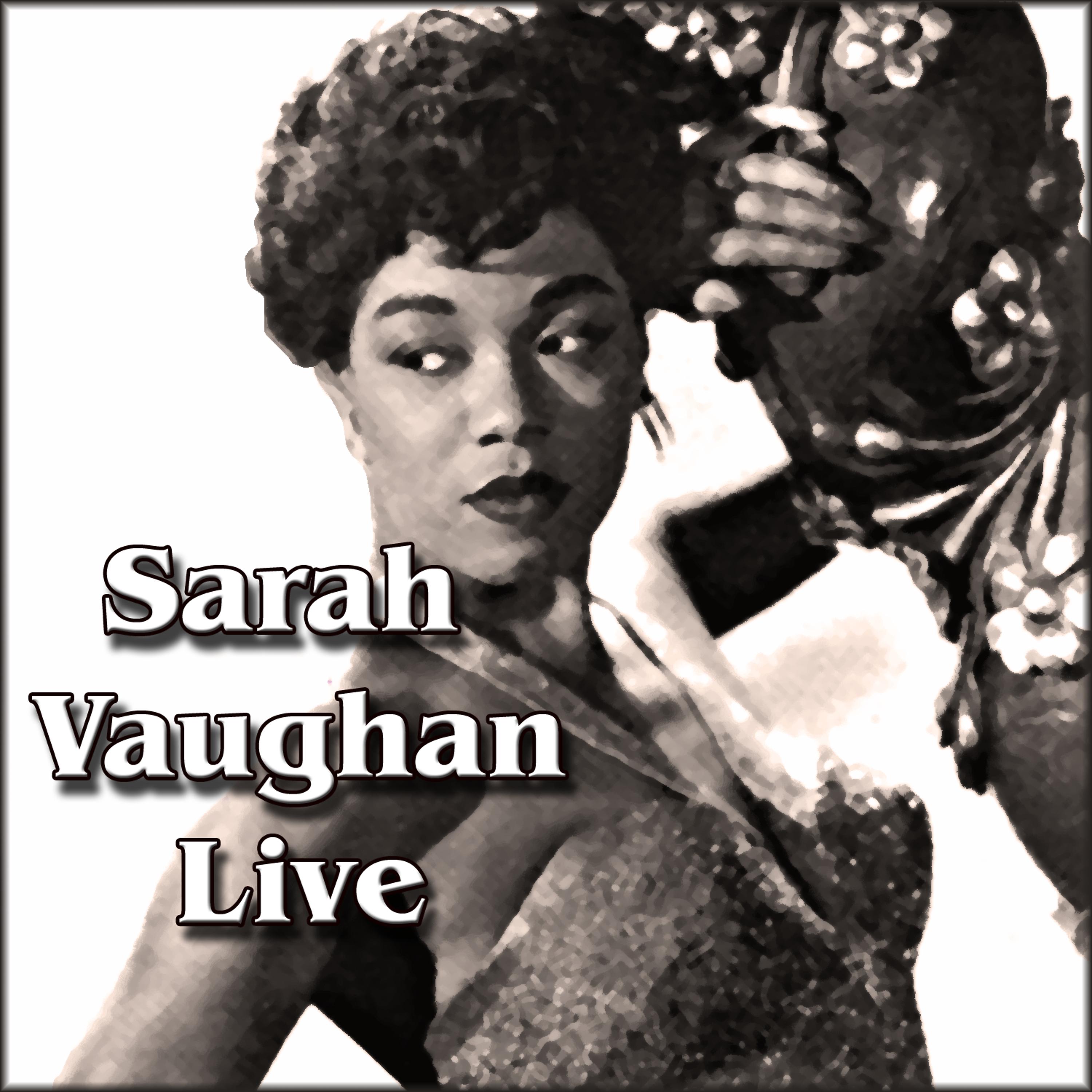 Постер альбома Sara Vaughan Live