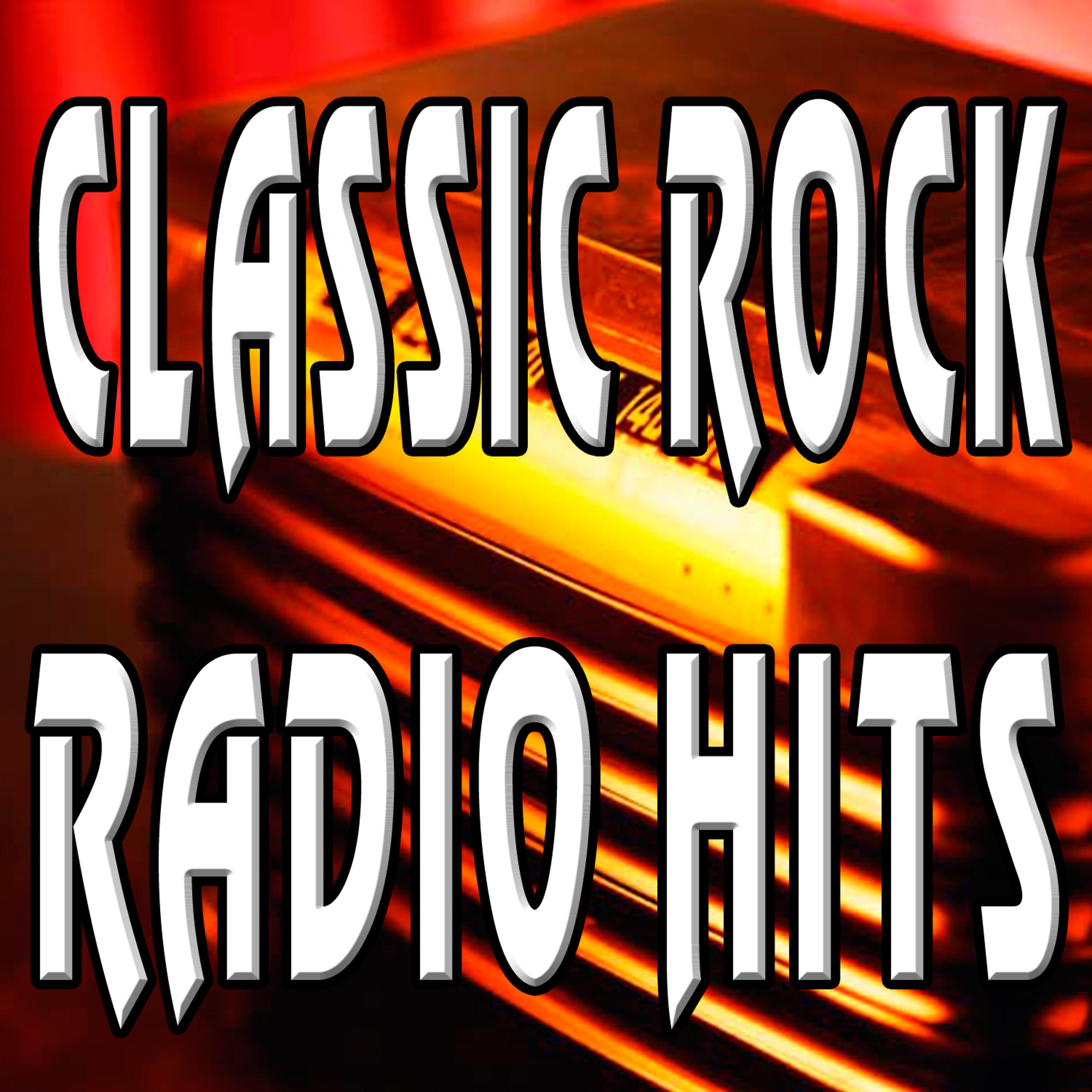Постер альбома Classic Rock Radio Hits
