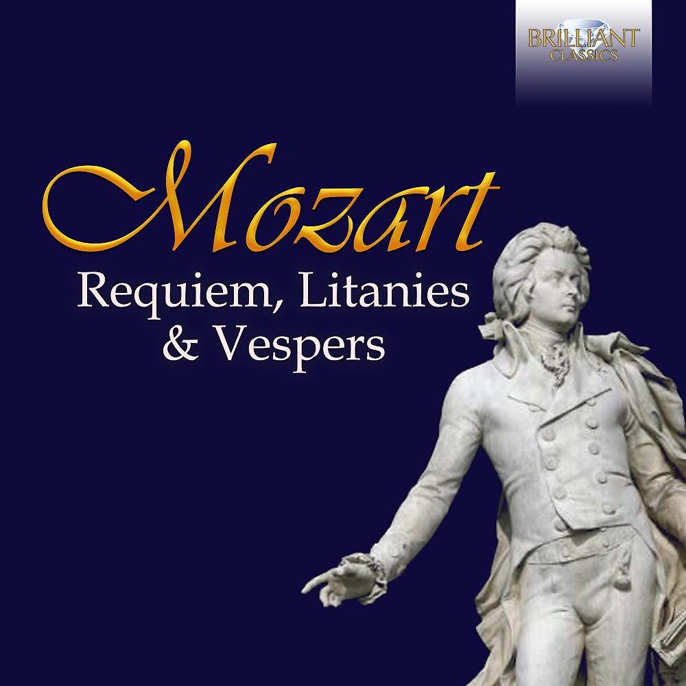 Постер альбома Mozart: Requiem, Litanies & Vespers