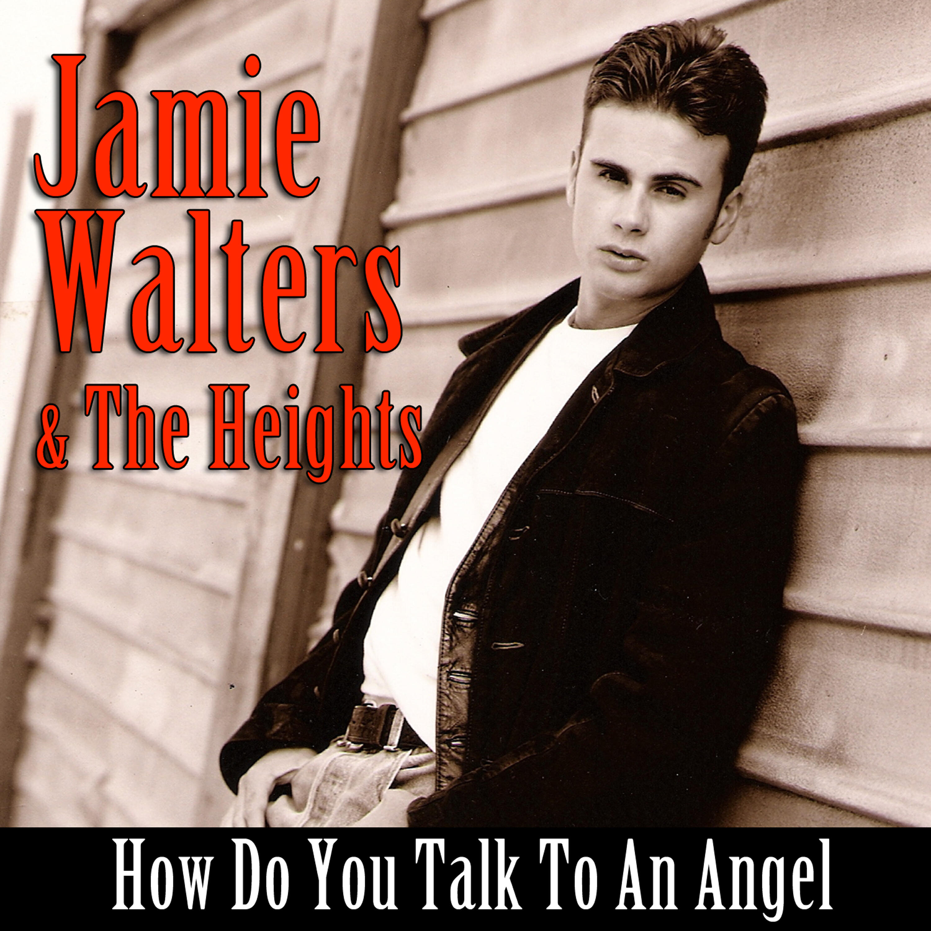 Jamie Walters - How Do You Talk To An Angel (Re-recorded / Remastered)