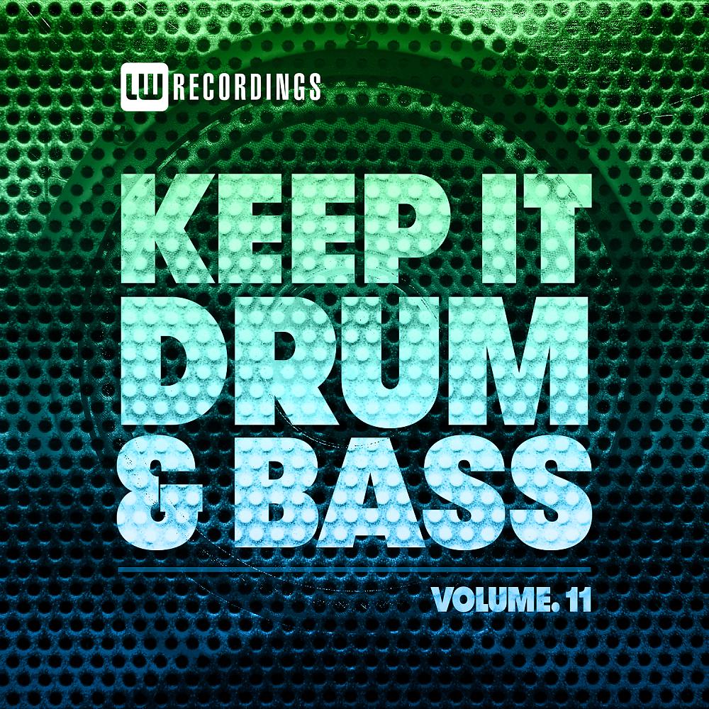 Постер альбома Keep It Drum & Bass, Vol. 11