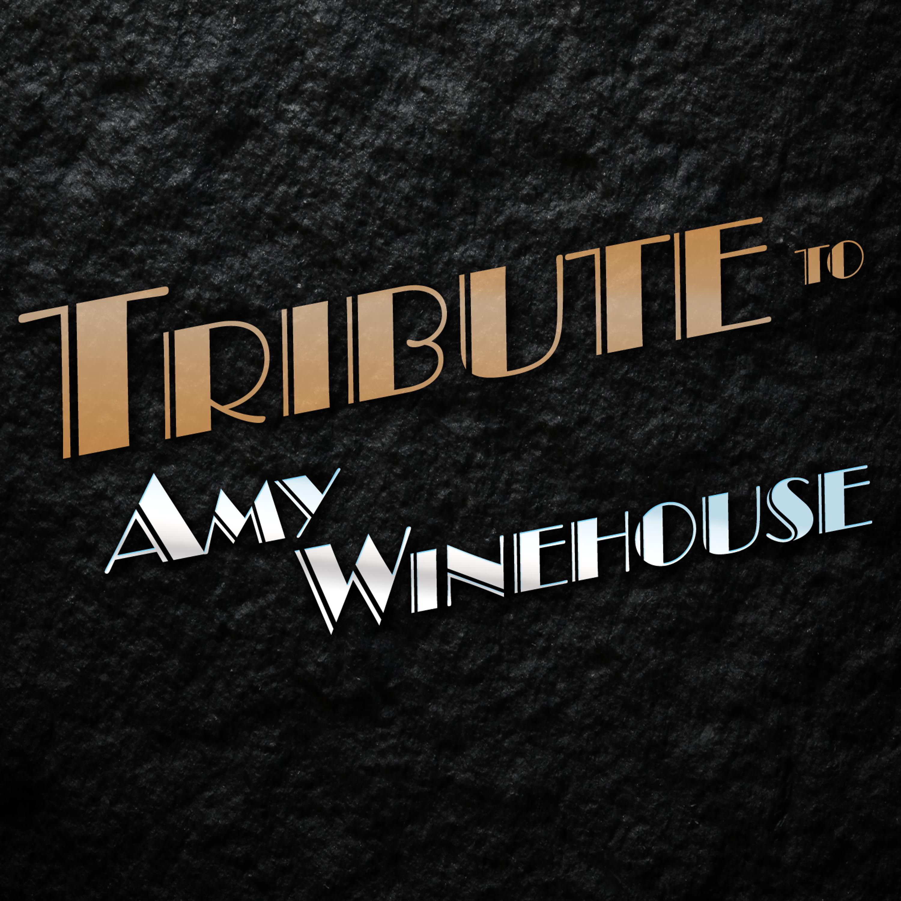 Постер альбома Tribute to Amy Winehouse