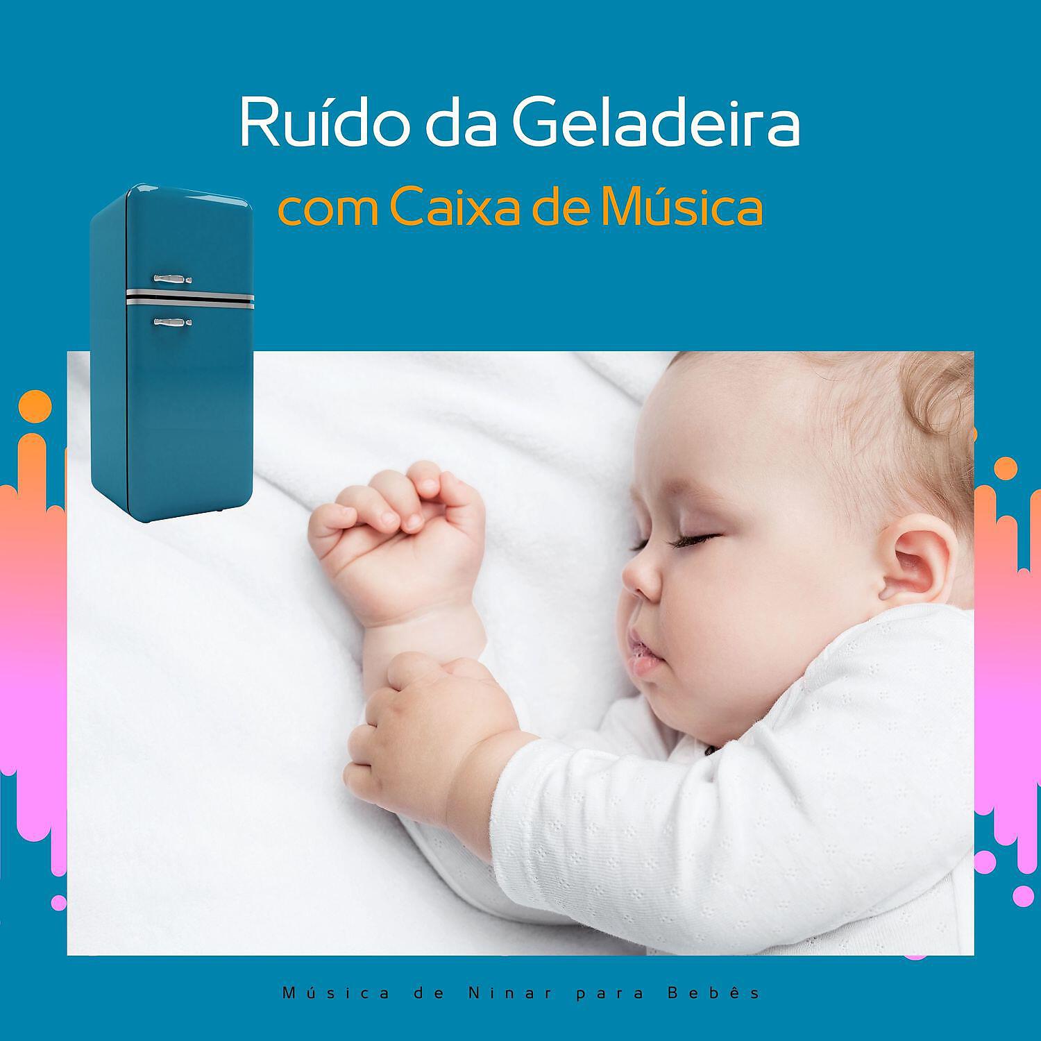 Música de Ninar para Bebês - Melodia para Caixa de Música - Ruído do Refrigerador (Loopable)
