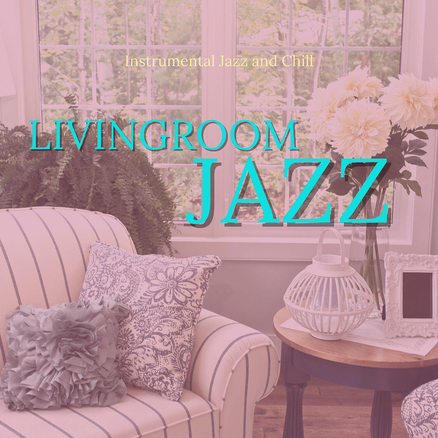 Instrumental Jazz and Chill - Hot Flush (Chill Jazz)
