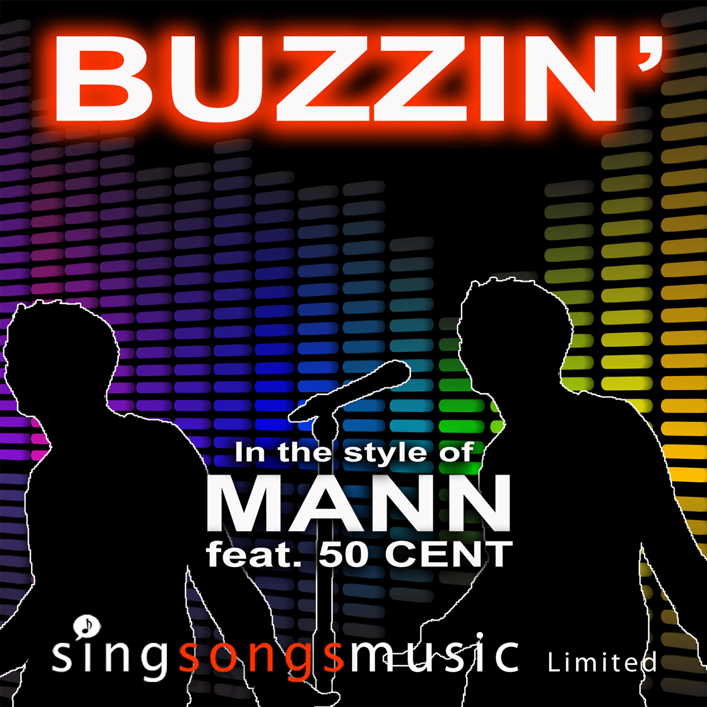 2010s Karaoke Band - Buzzin' (Explicit) (In the style of Mann feat. 50 Cent)