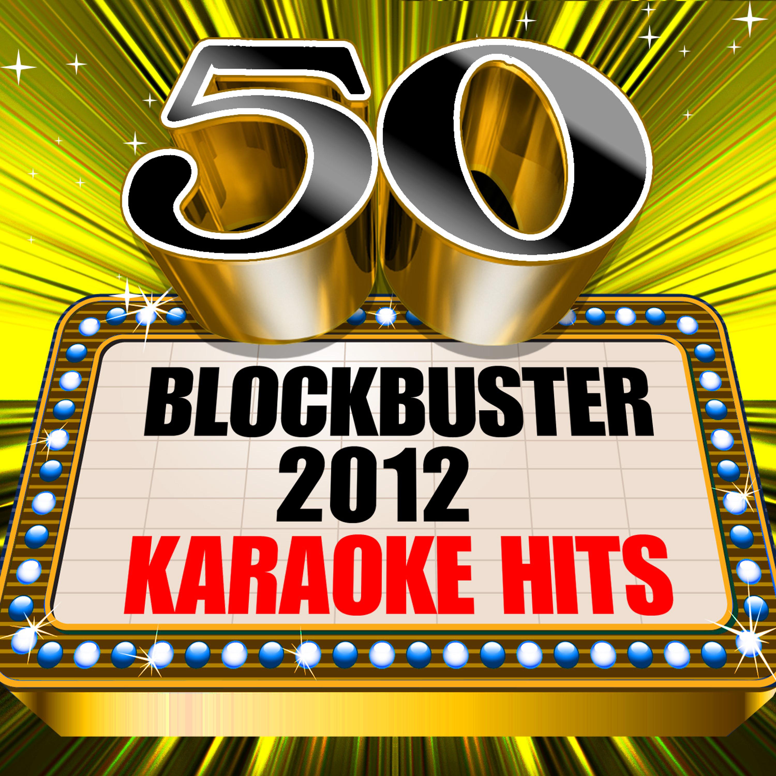 Постер альбома 50 Blockbuster 2012 Karaoke Hits