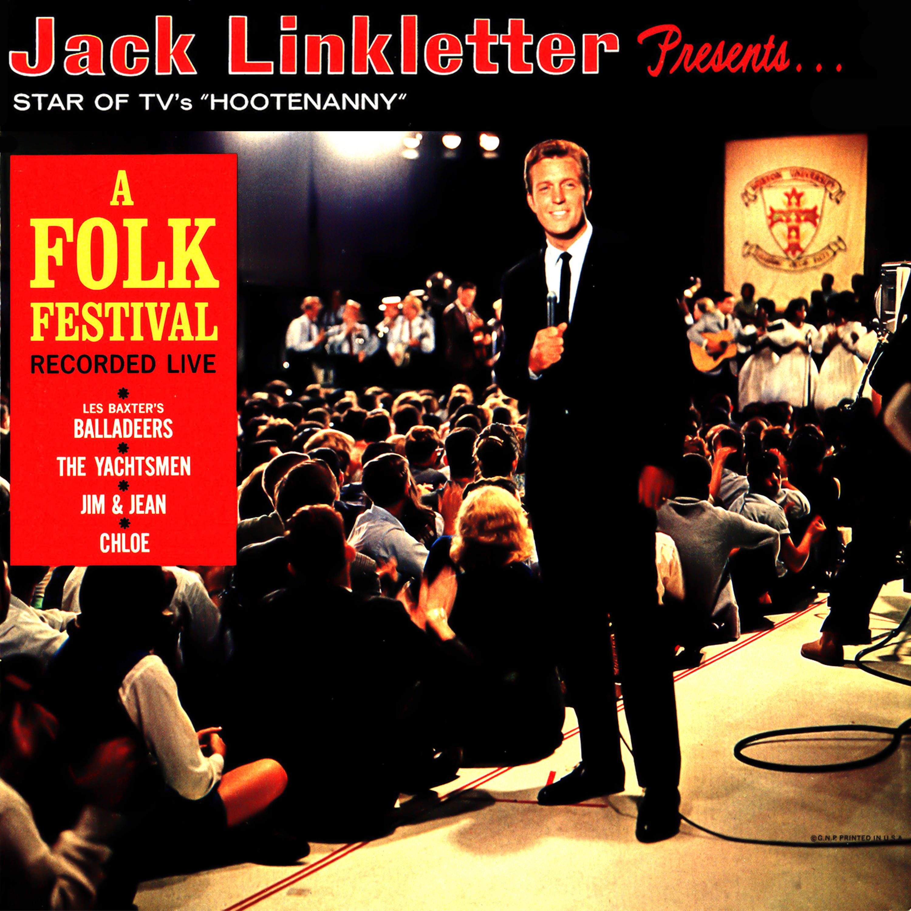Постер альбома Hootenanny! A Folk Festival - Presented By Jack Linkletter