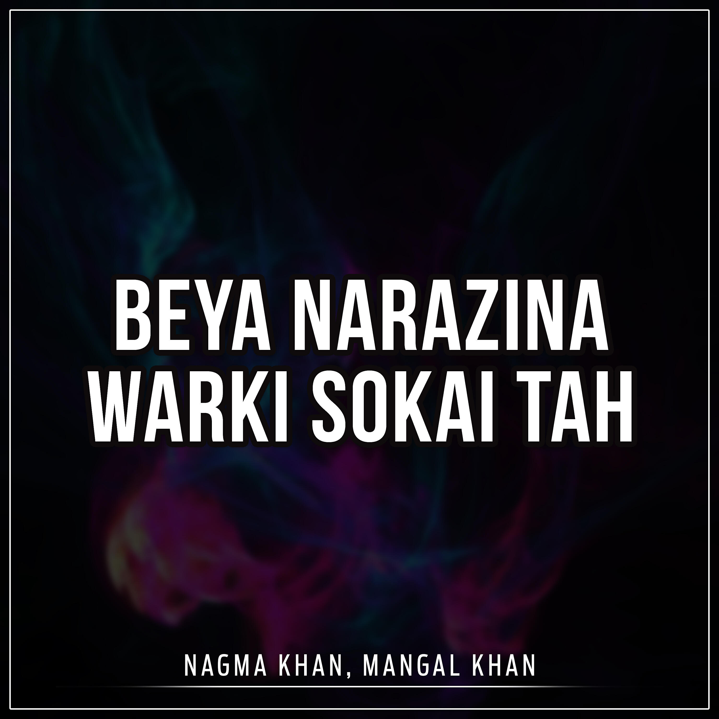 Nagma Khan - Pa Day Bara Kai Hoba