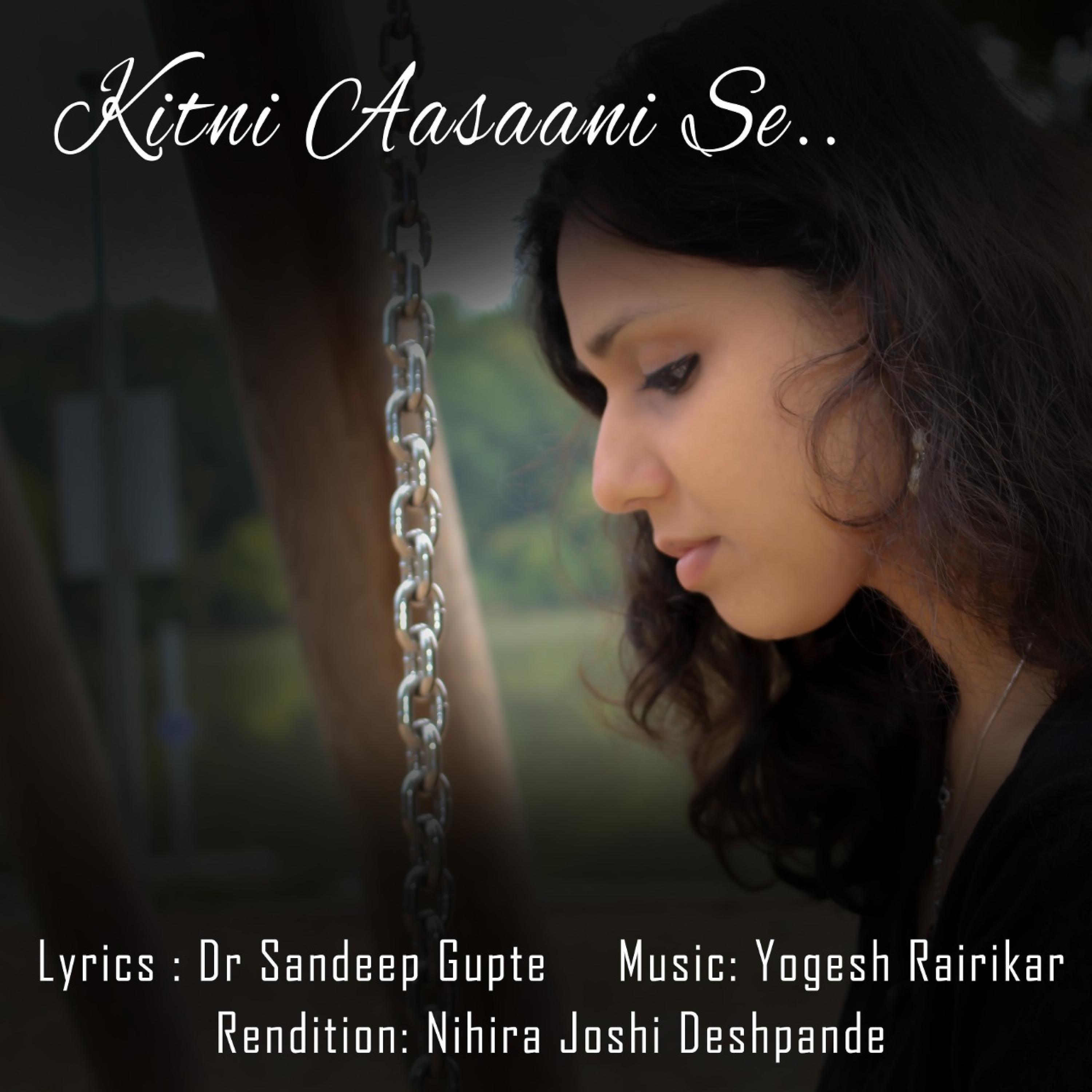 Постер альбома Kitni Aasaani Se