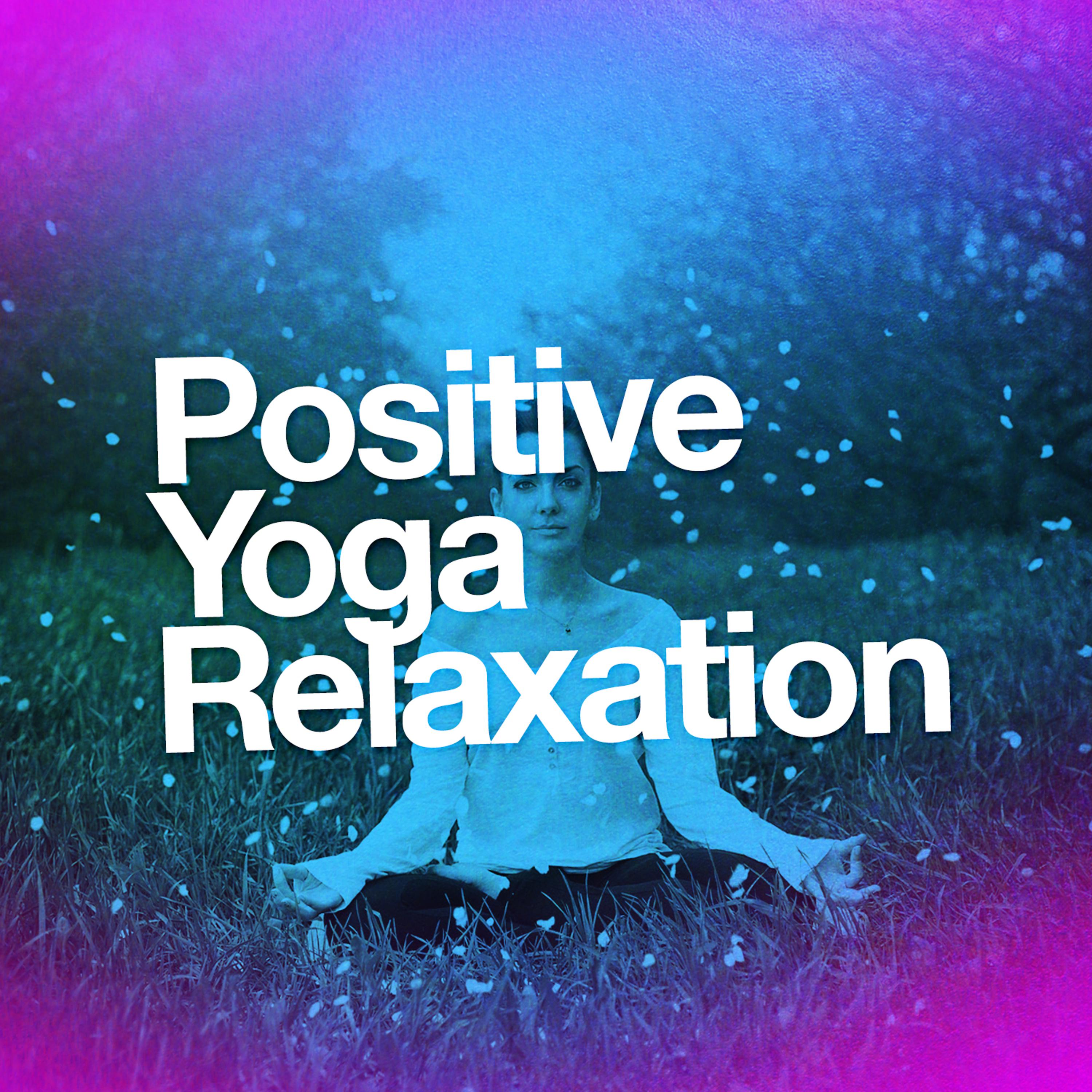 Постер альбома Positive Yoga Relaxation