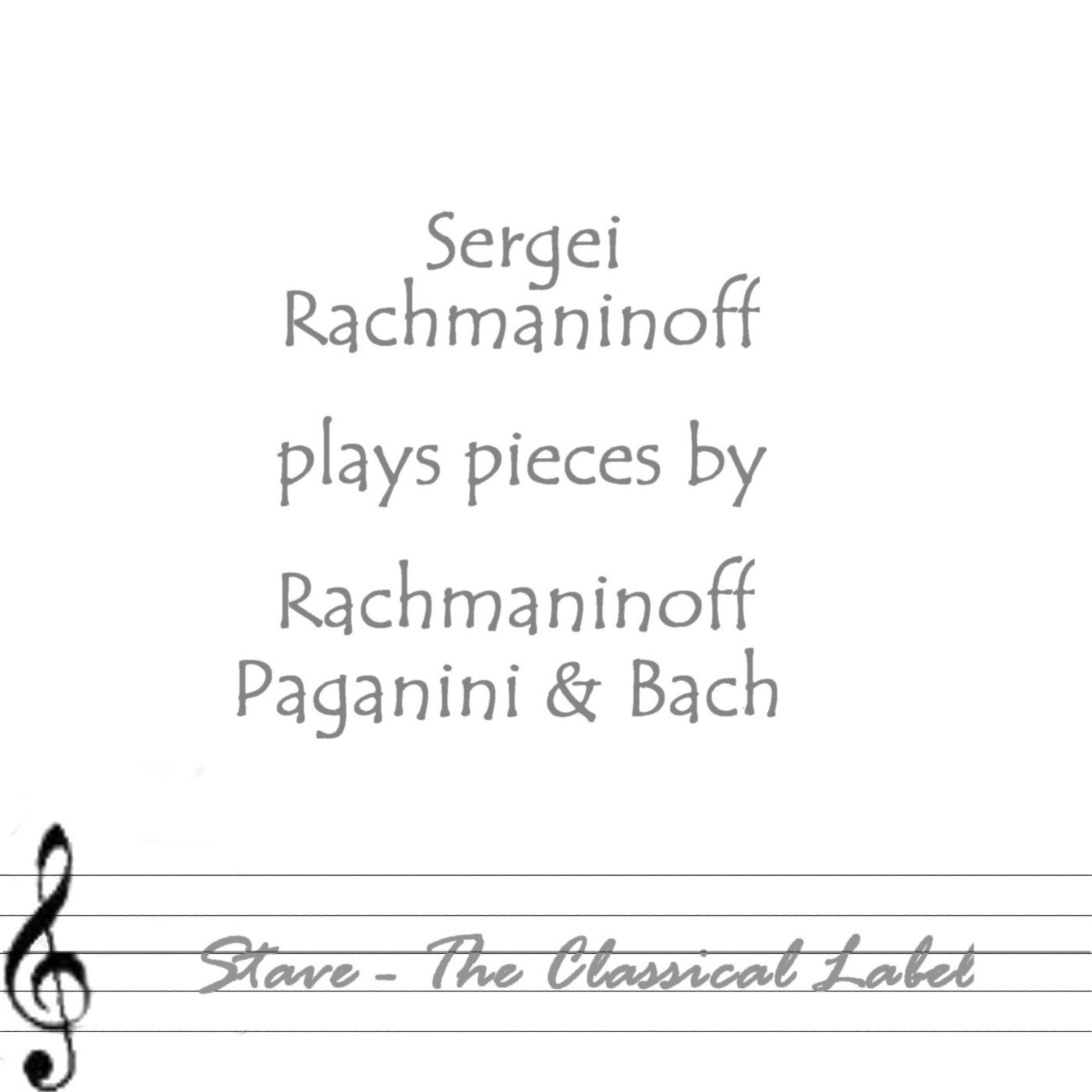 Постер альбома Paganini & Rachmaninoff & Bach