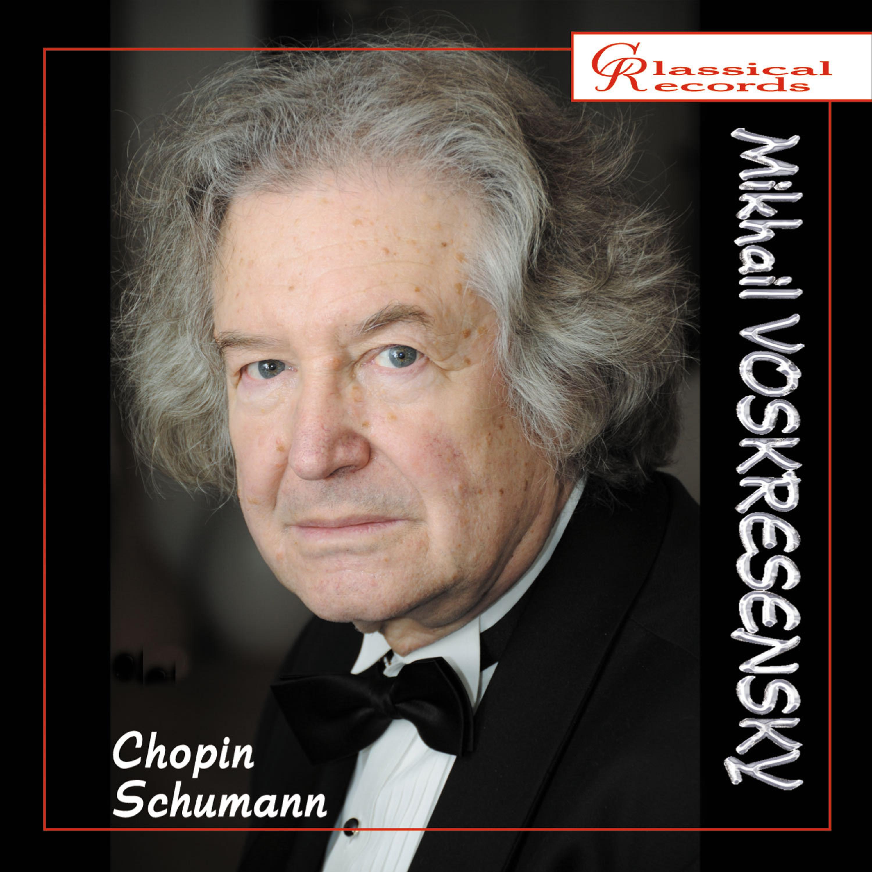 Постер альбома Mikhail Voskresensky plays Chopin and Schumann