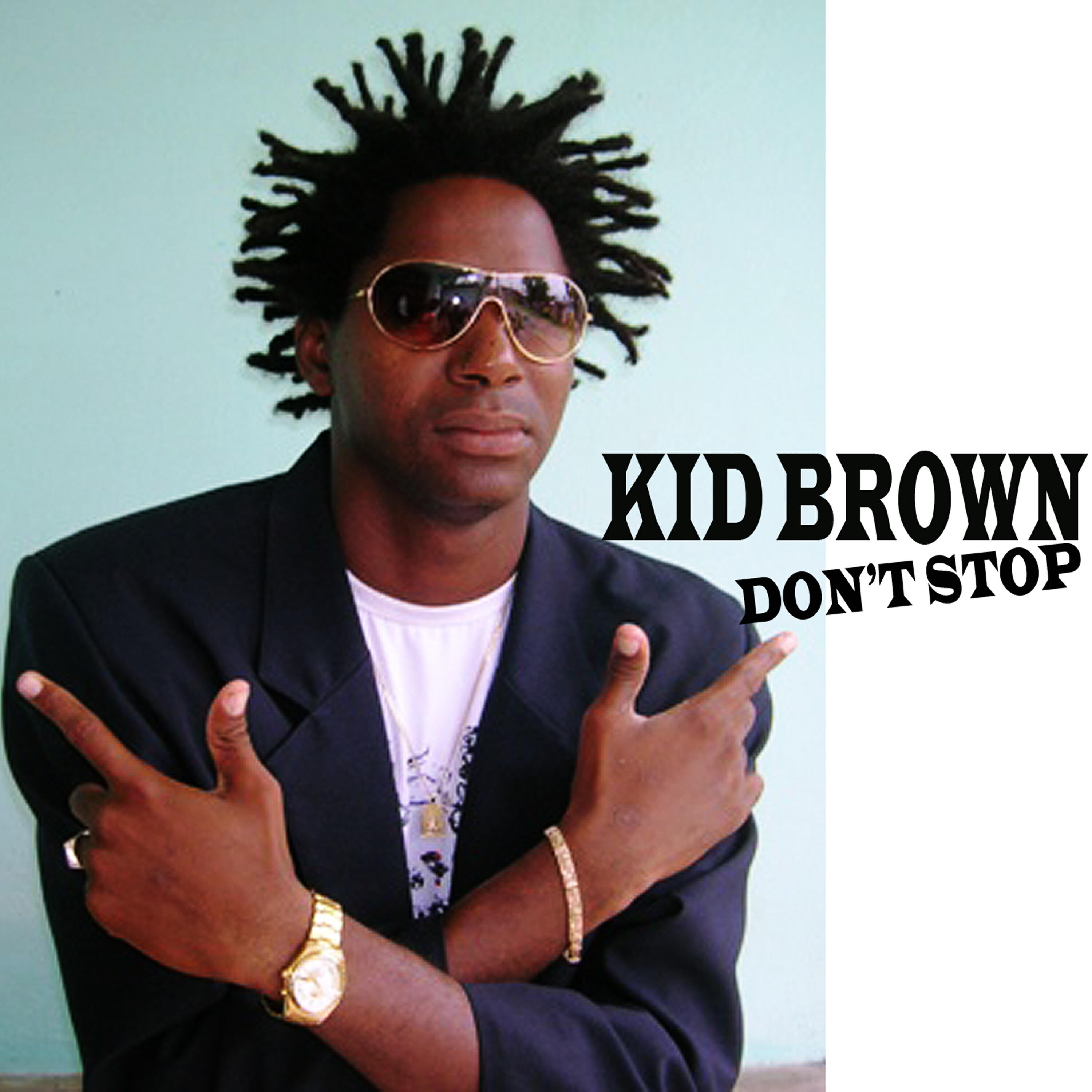 Kid Brown - Me Diste el Bate