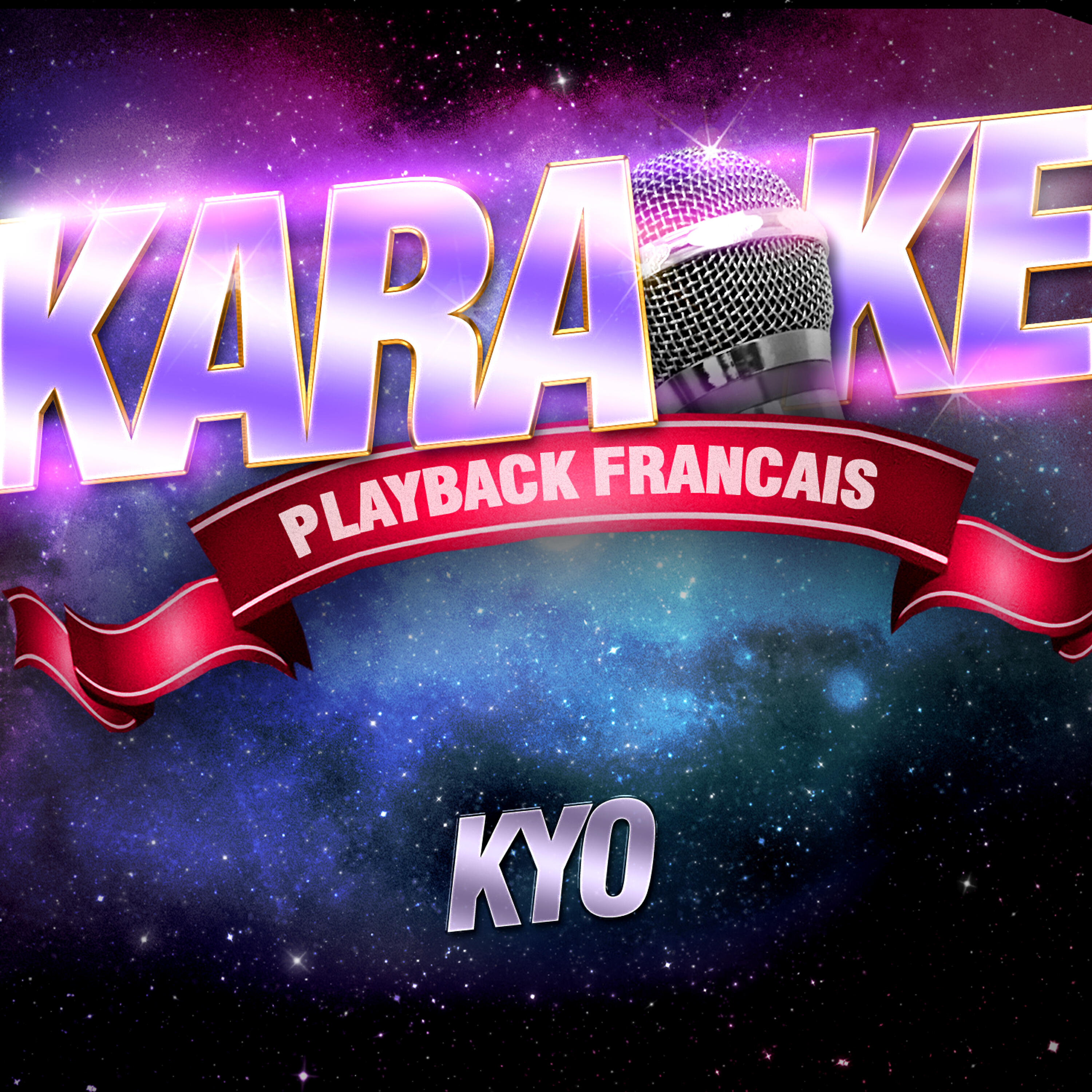 Karaoké Playback Français - Contact — Karaoké Playback Avec Choeurs — Rendu Célèbre Par Kyo