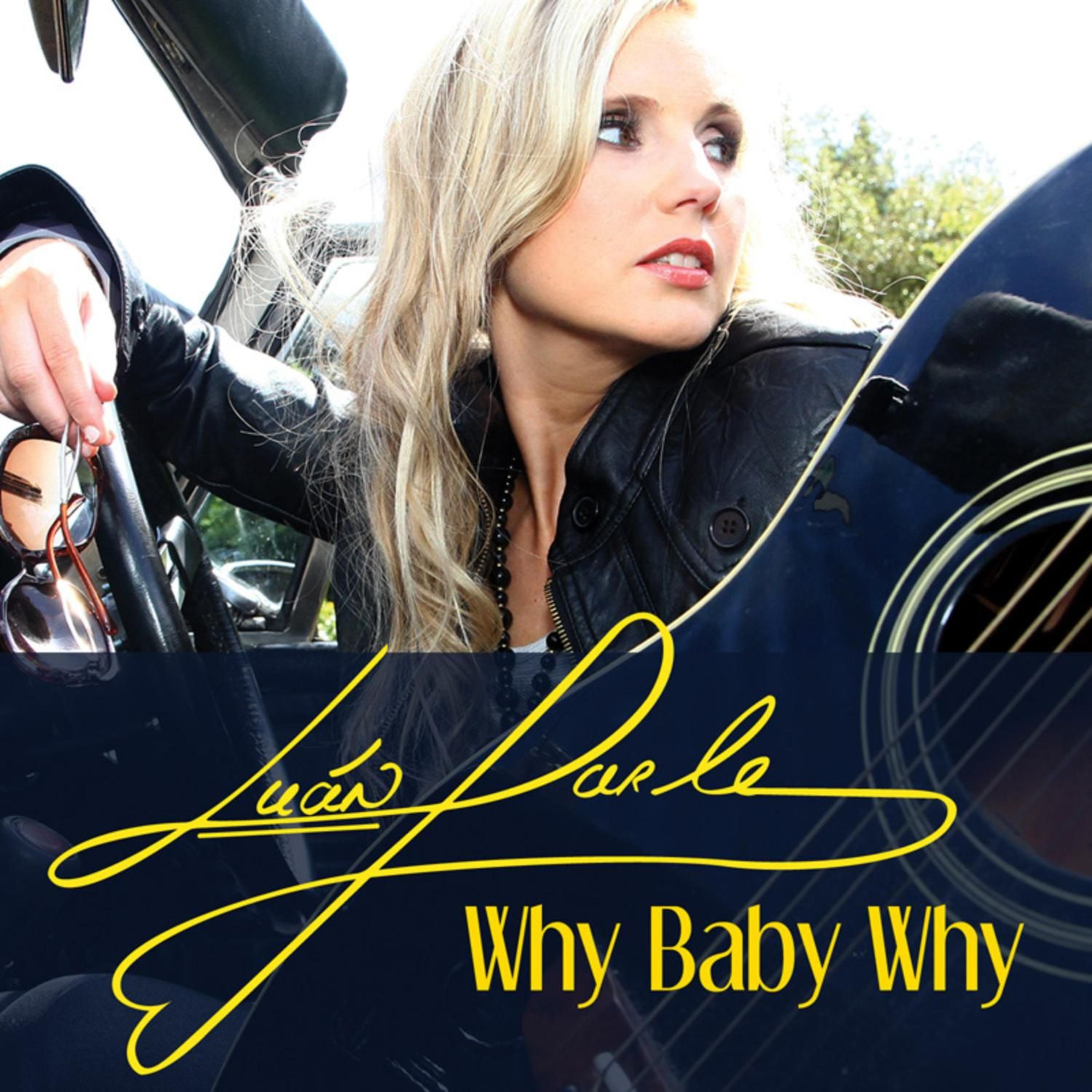 Постер альбома Why Baby Why