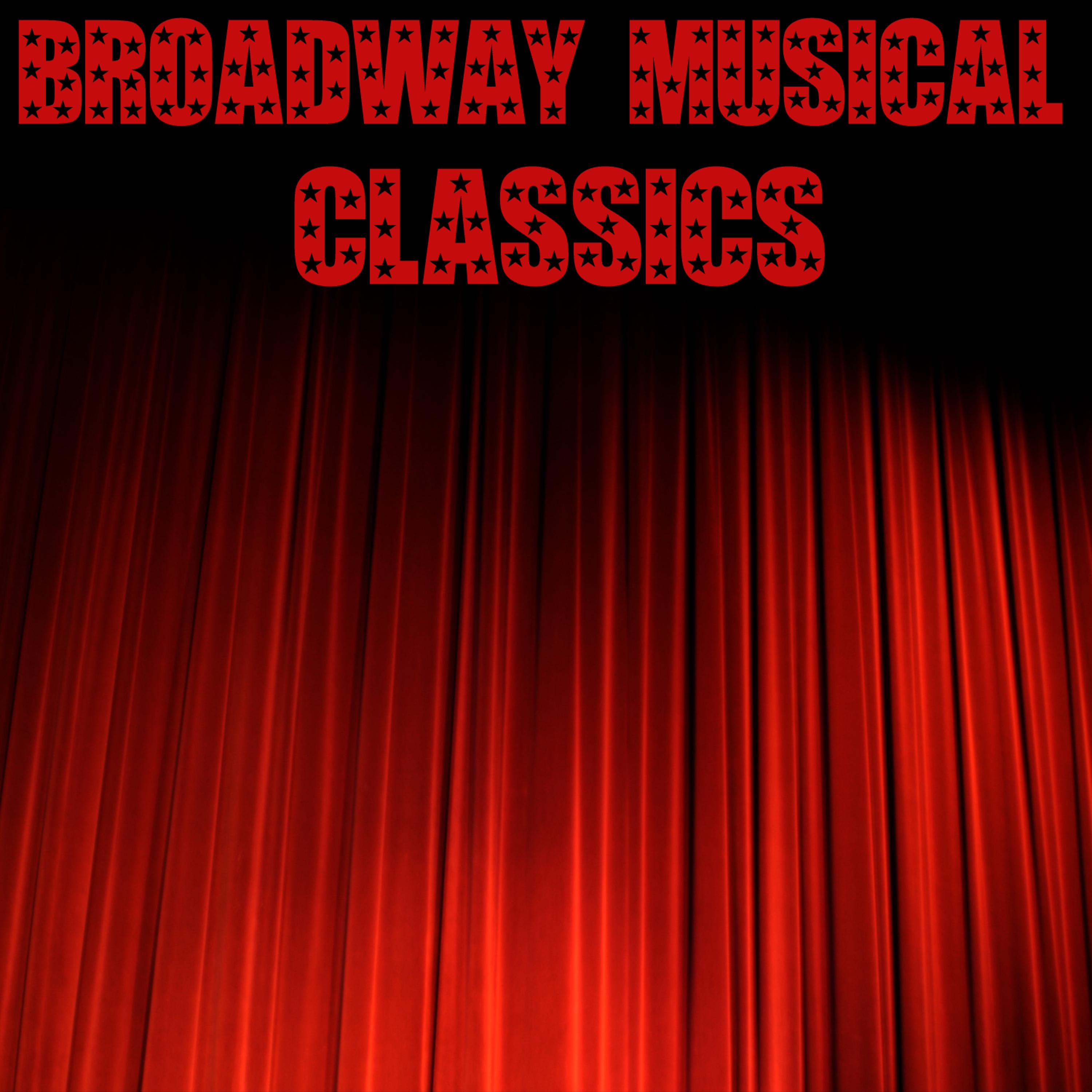Постер альбома Broadway Musical Classics