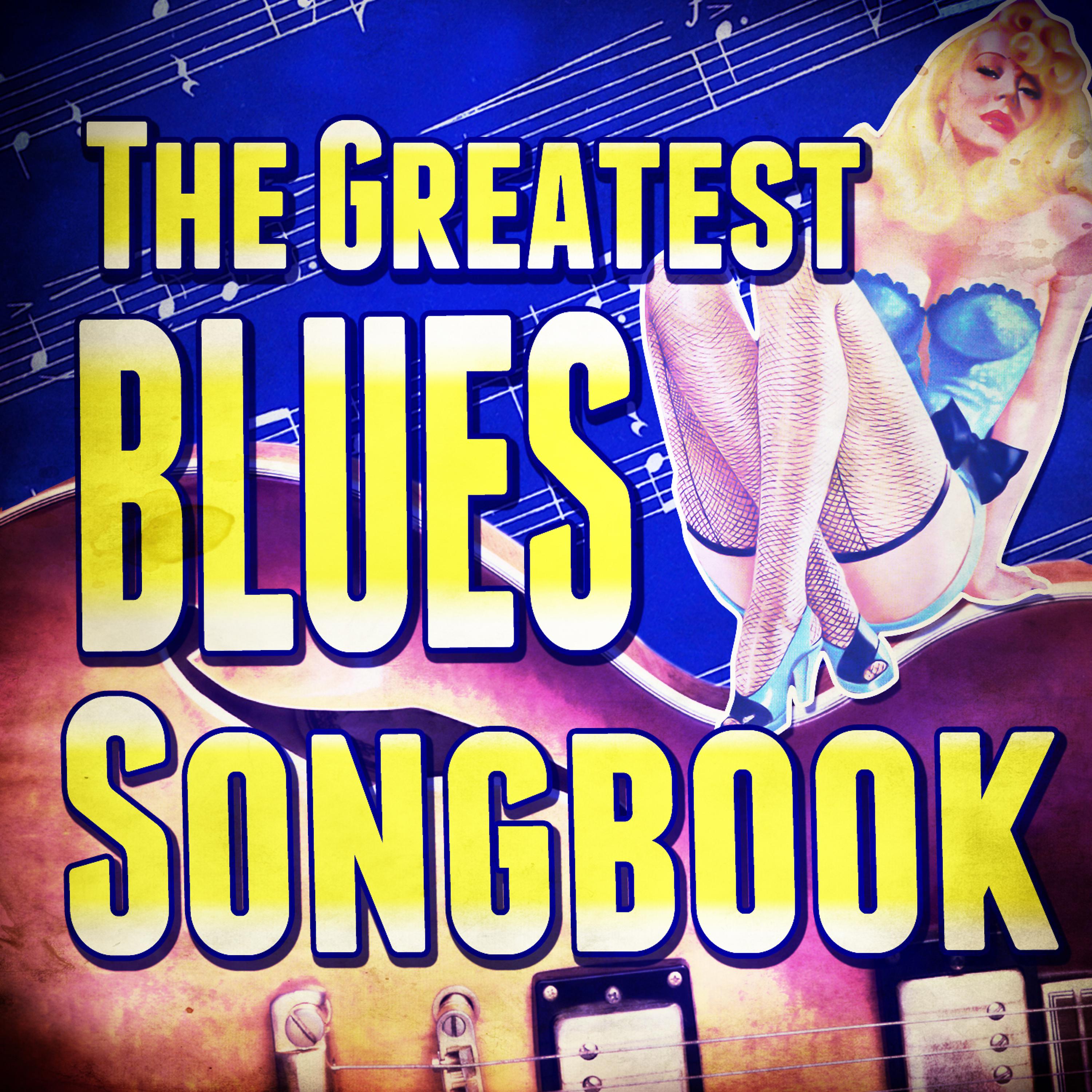 Постер альбома The Greatest Blues Songbook