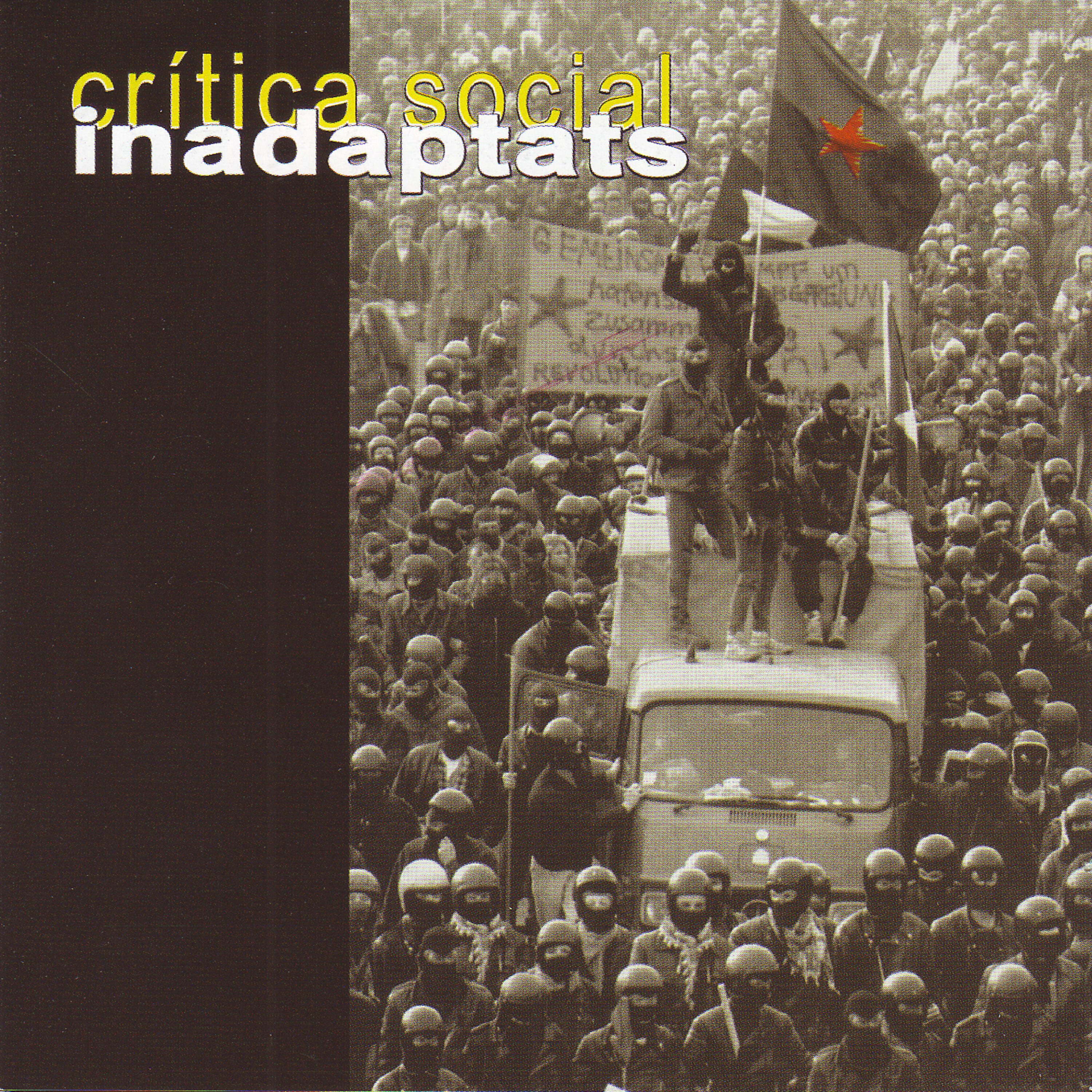 Inadaptats - Detrás del Fusil (Bonus Track Maqueta 1991)