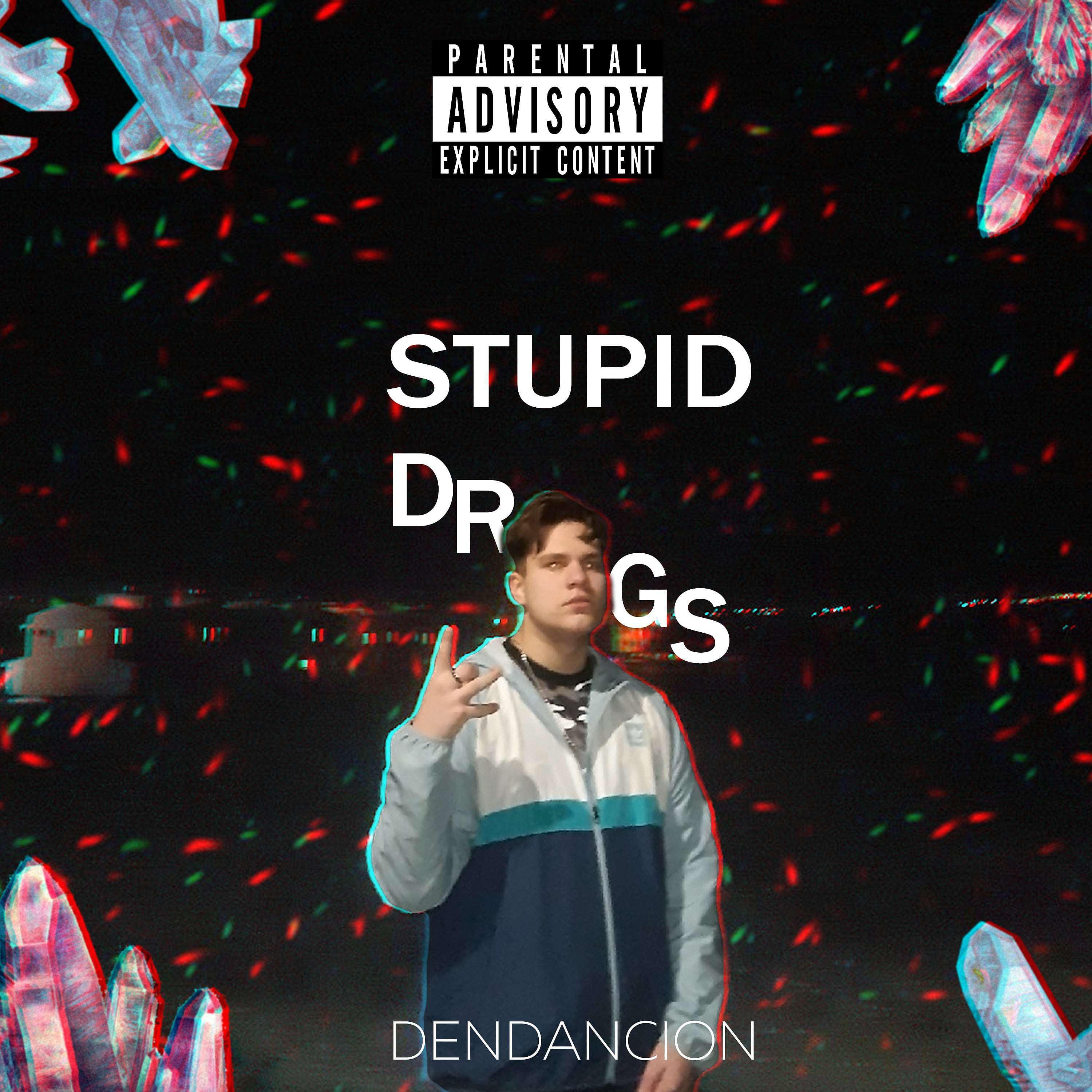 Постер альбома Stupid Drugs