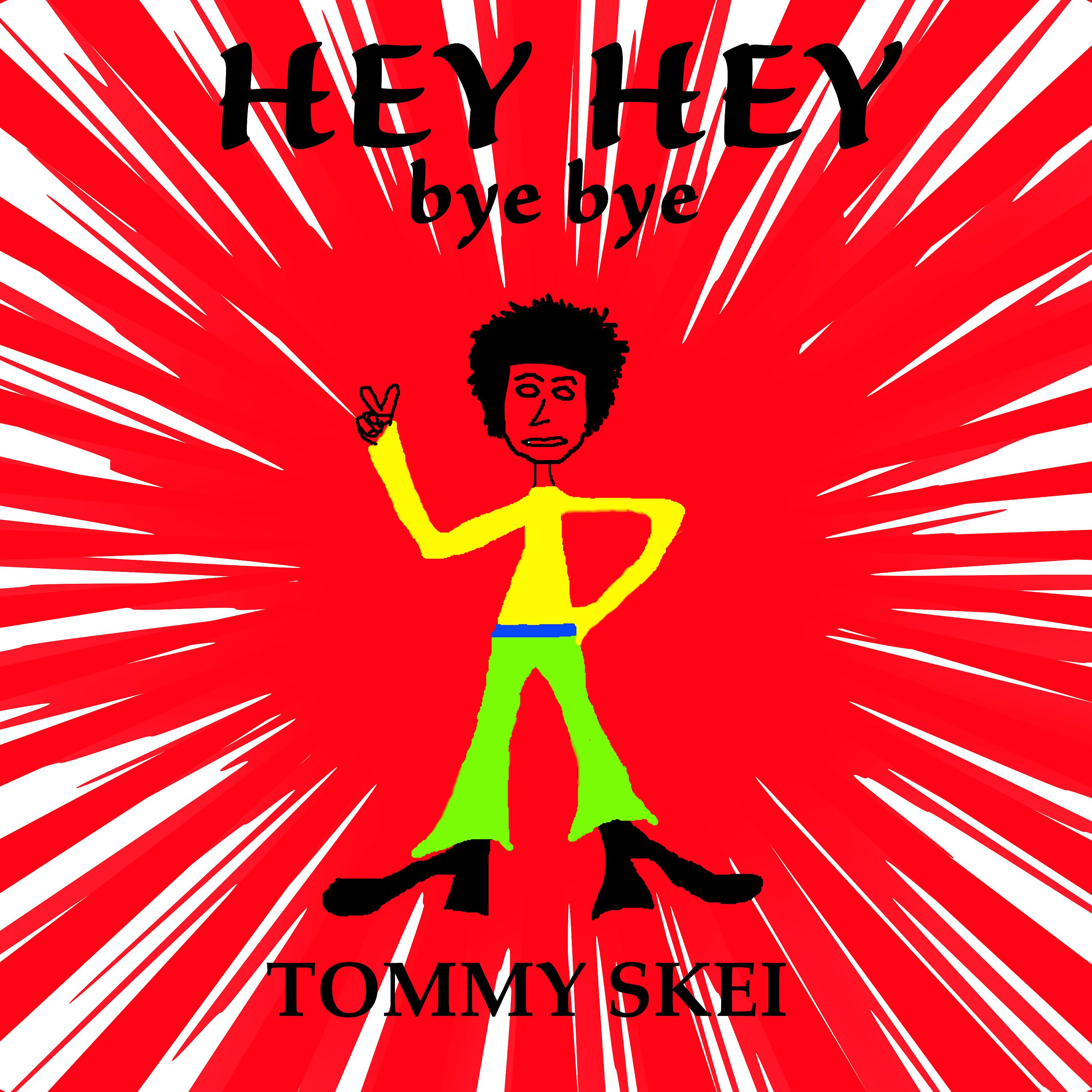 Постер альбома Hey Hey Bye Bye
