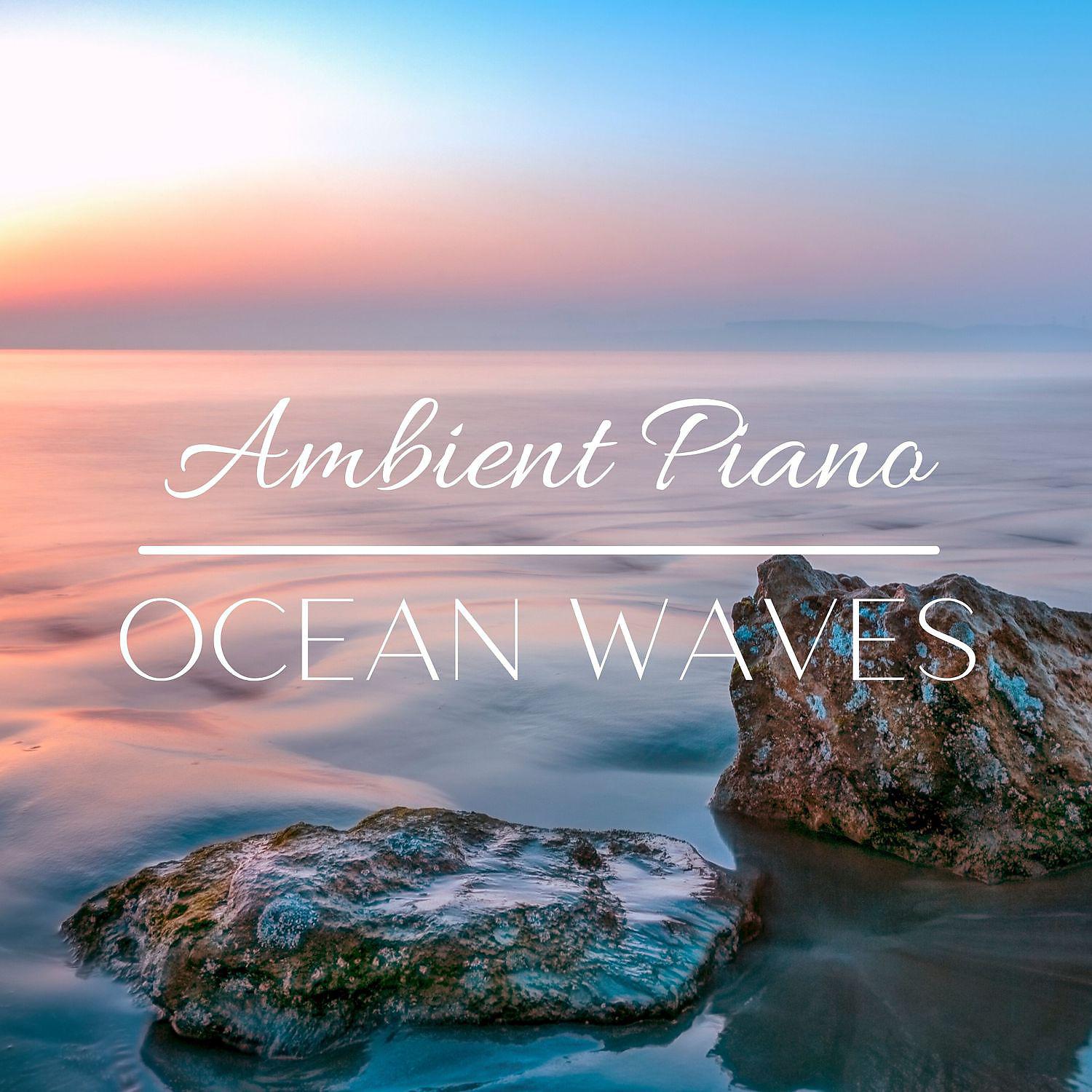Постер альбома Meditation Music, Ambient Piano with Ocean Waves