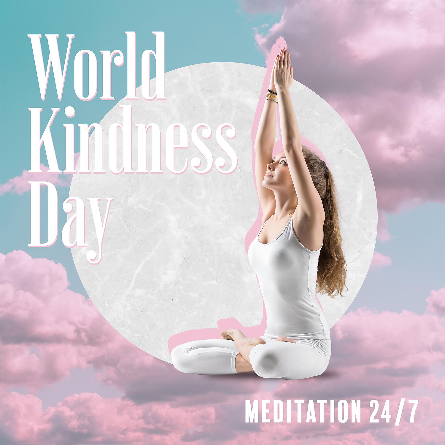Постер альбома World Kindness Day – Meditation 24/7: Superpower Smile, Kindness ASMR