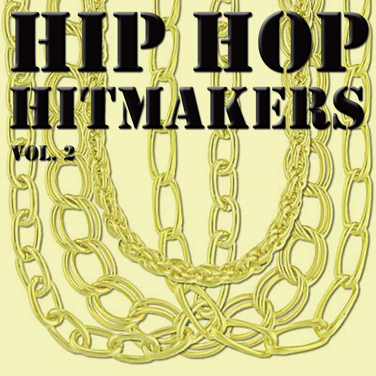 Постер альбома Hip Hop Hitmakers, Vol. 2